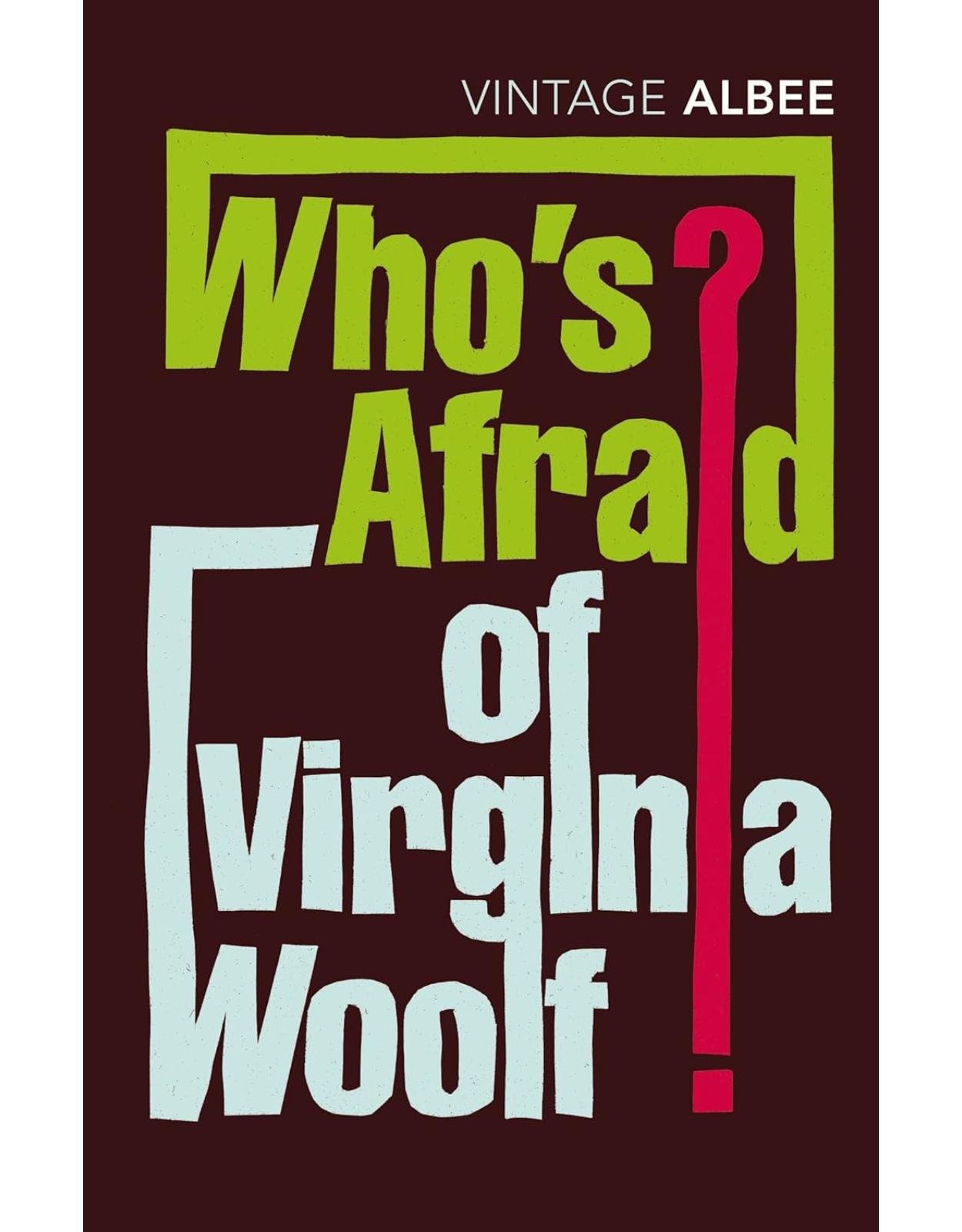Who's Afraid Of Virginia Woolf