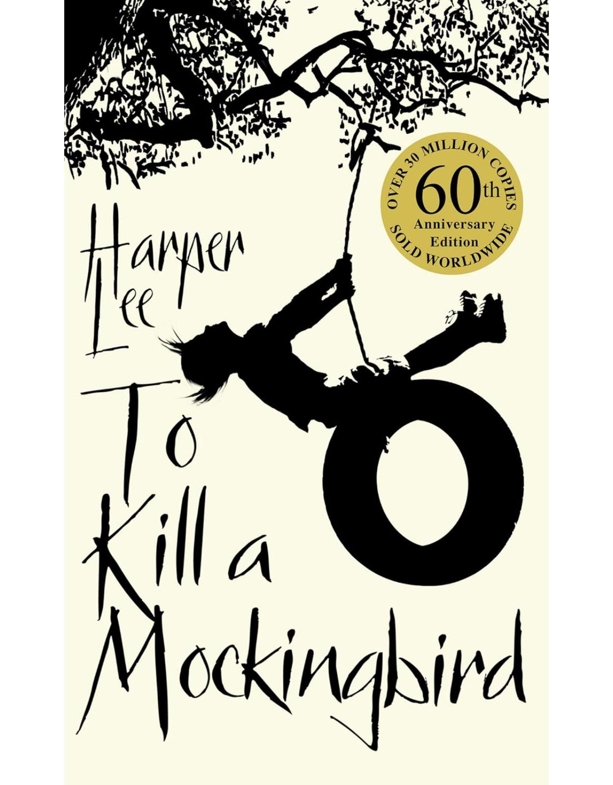 To Kill A Mockingbird: 60th Anniversary Edition