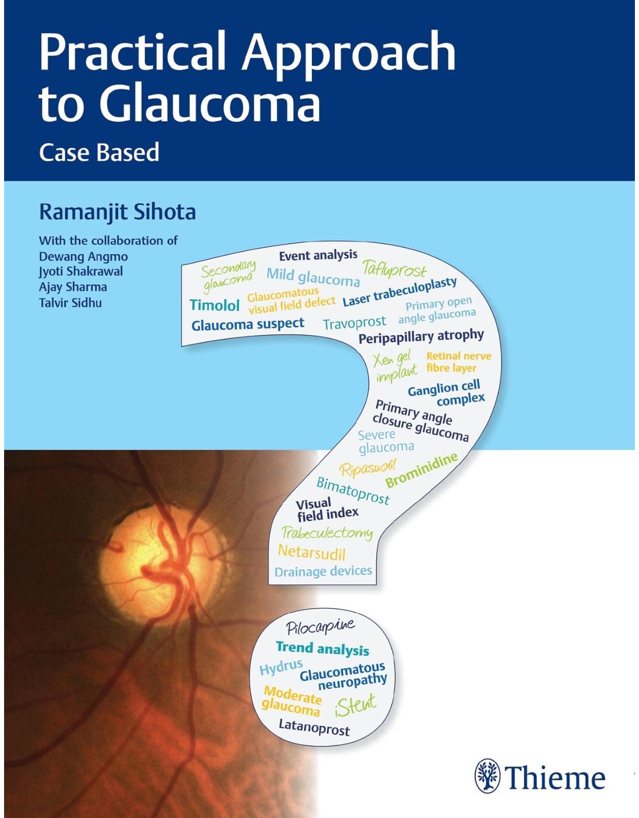 Practical Approach to Glaucoma: Case Based