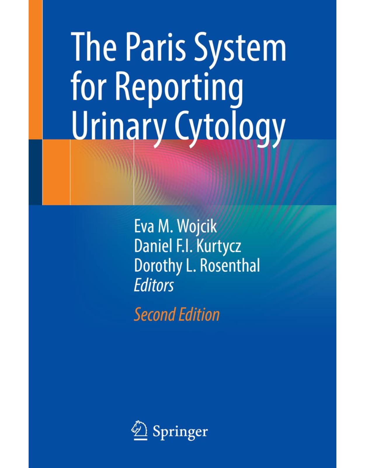 The Paris System for Reporting Urinary Cytology