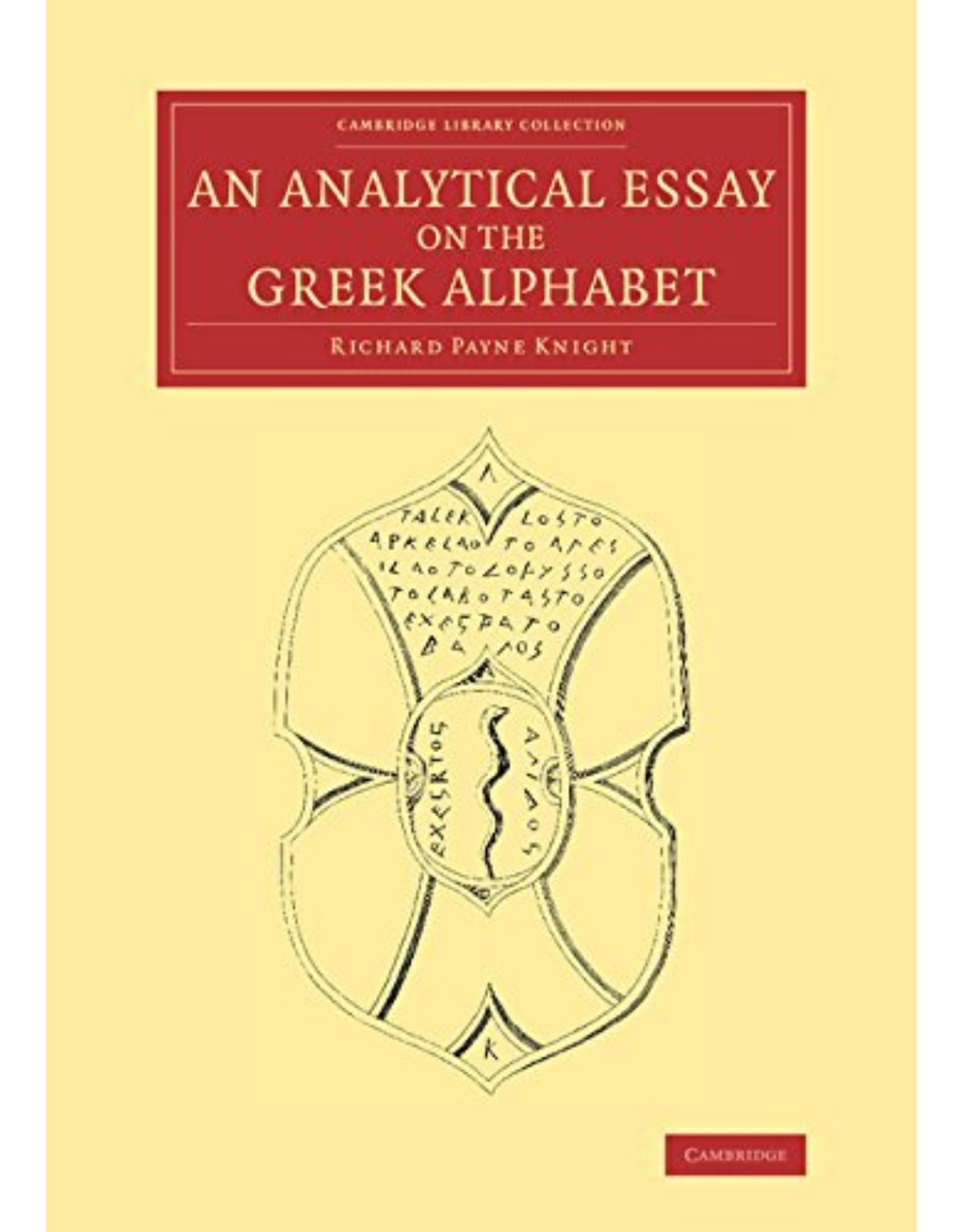 An Analytical Essay on the Greek Alphabet (Cambridge Library Collection - Classics)