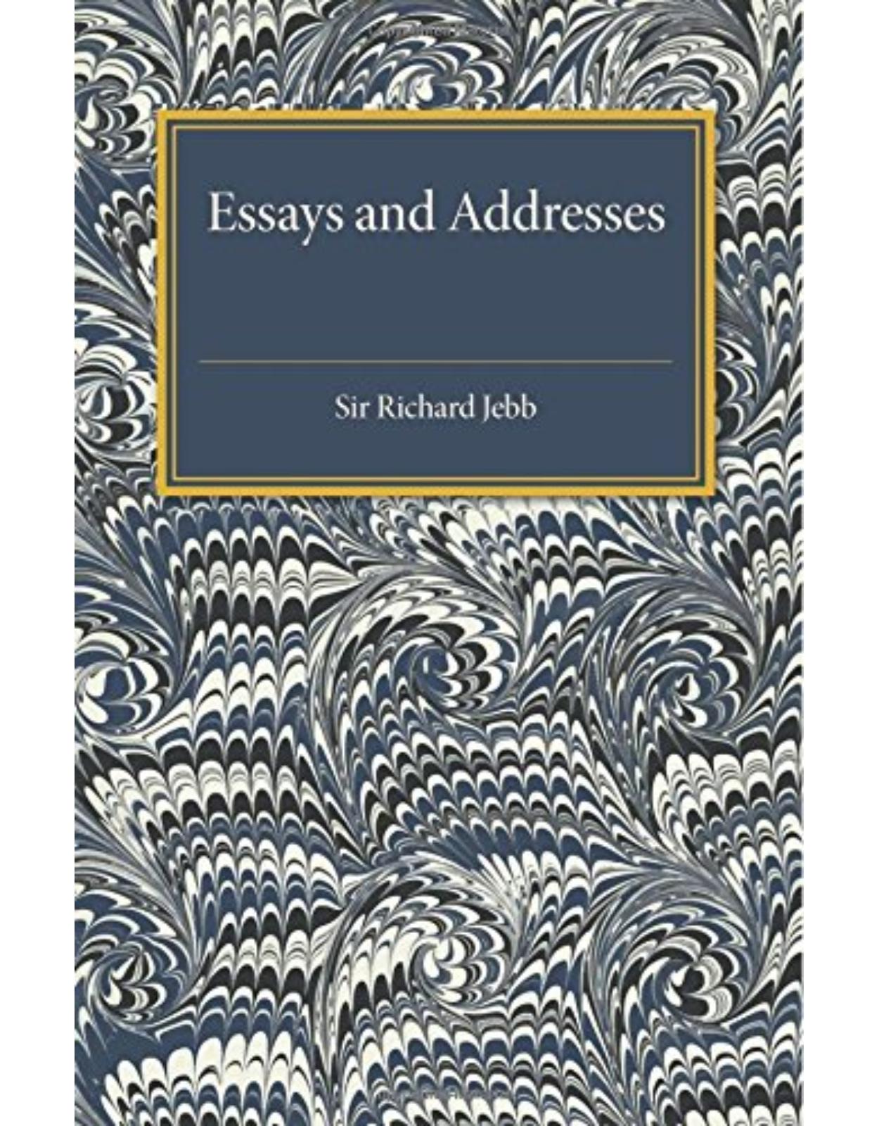 Essays and Addresses 