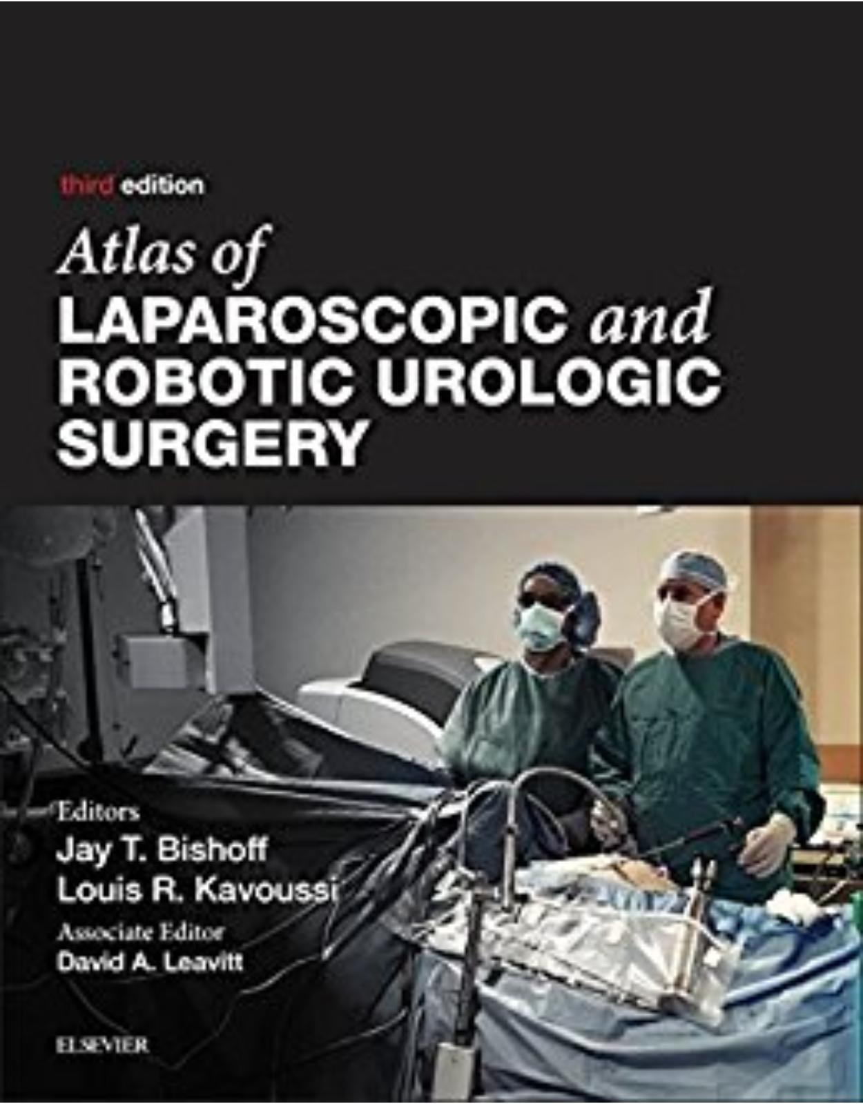 Atlas of Laparoscopic and Robotic Urologic Surgery, 3rd Edition