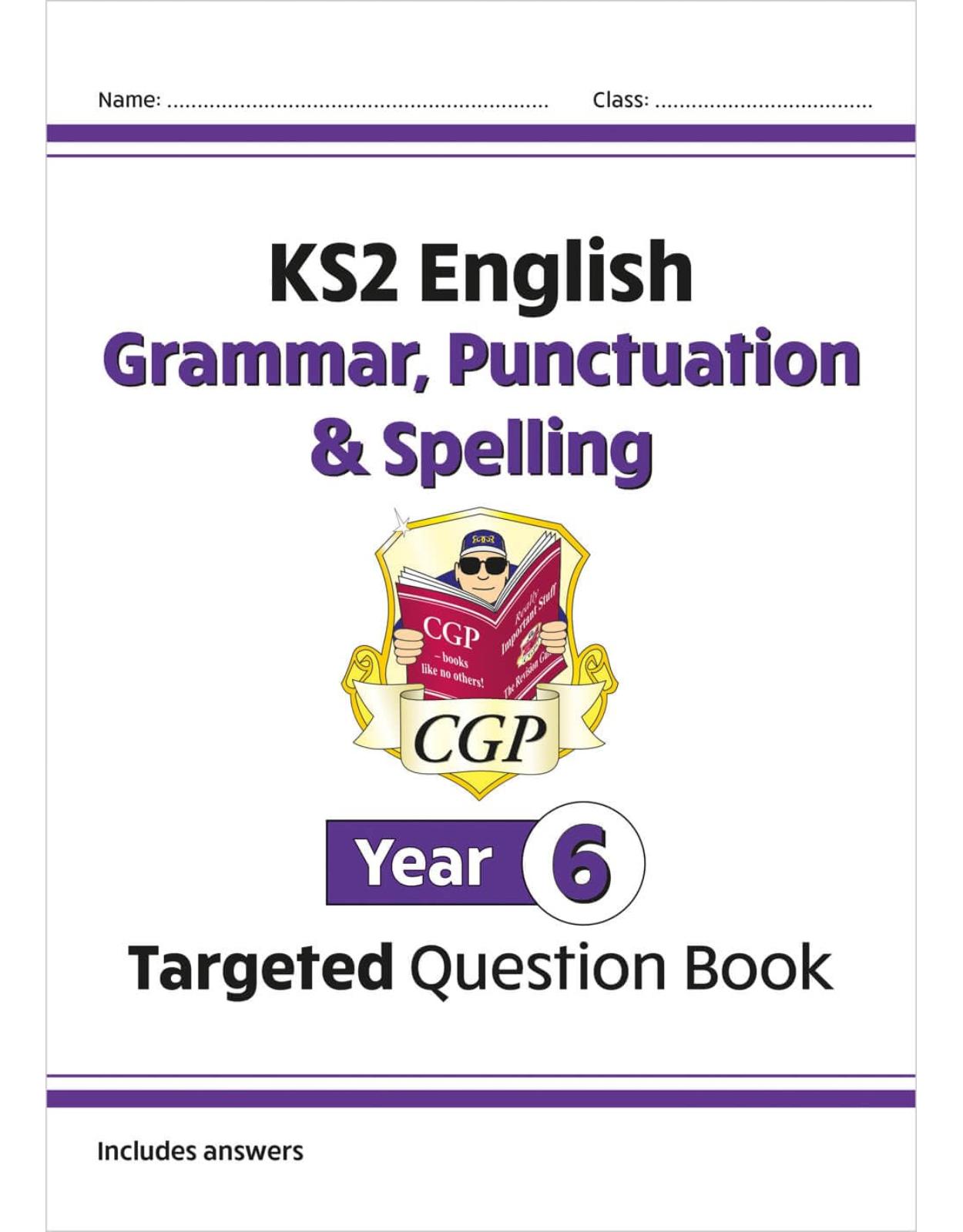 KS2 English Year 6 Grammar, Punctuation & Spelling Targeted Question Book (with Answers)