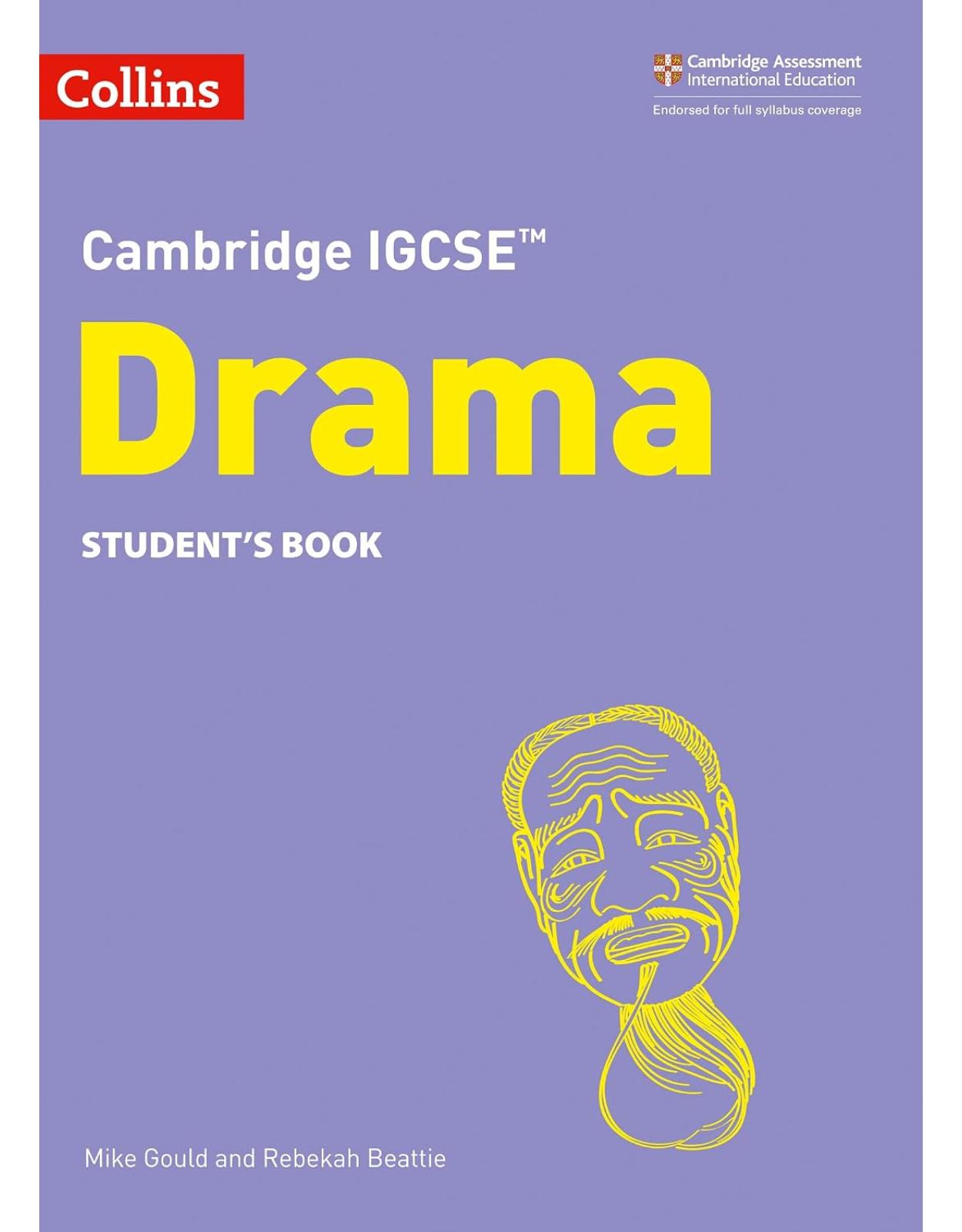 Cambridge IGCSE Drama Students Book: Second Edition (Collins Cambridge IGCSE ®)