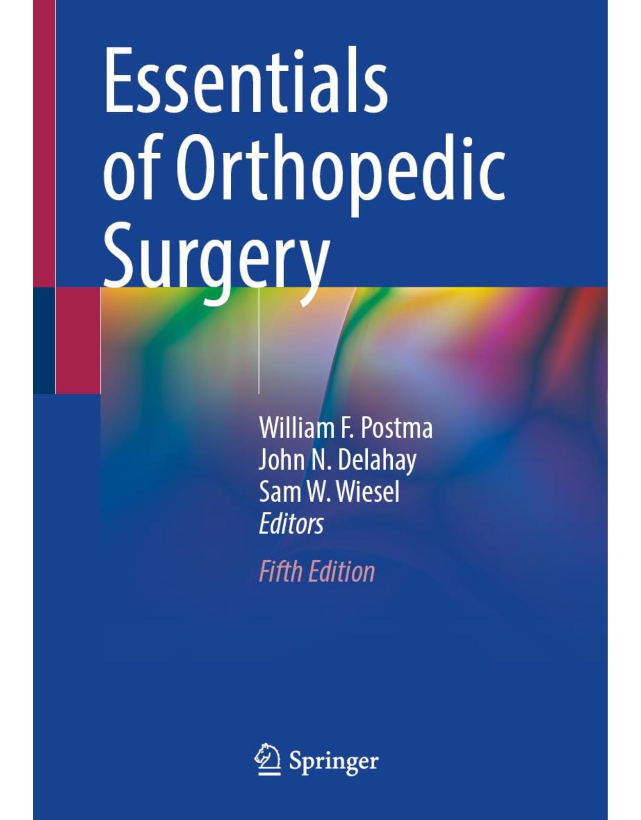 Essentials of Orthopedic Surgery