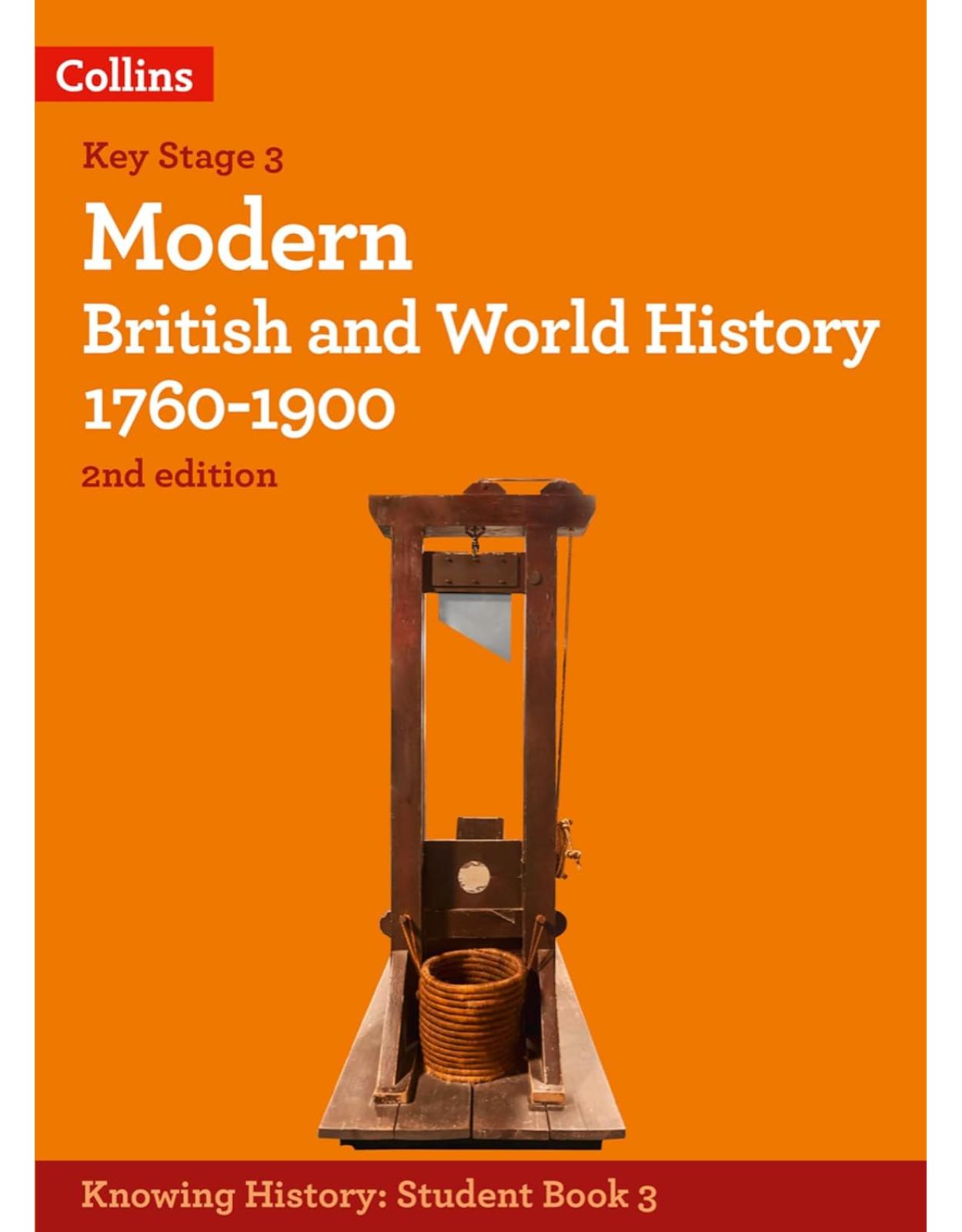 Modern British and World History 1760-1900 (Knowing History)