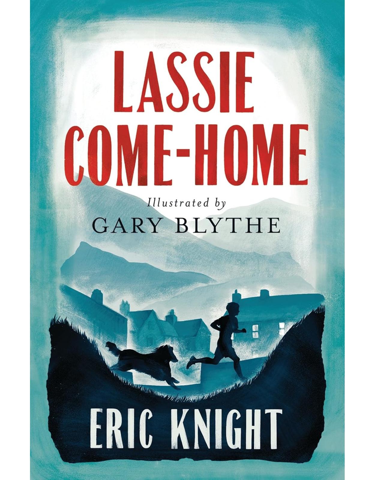 Lassie Come-Home: Illustrated by Gary Blythe (Alma Junior Classics)