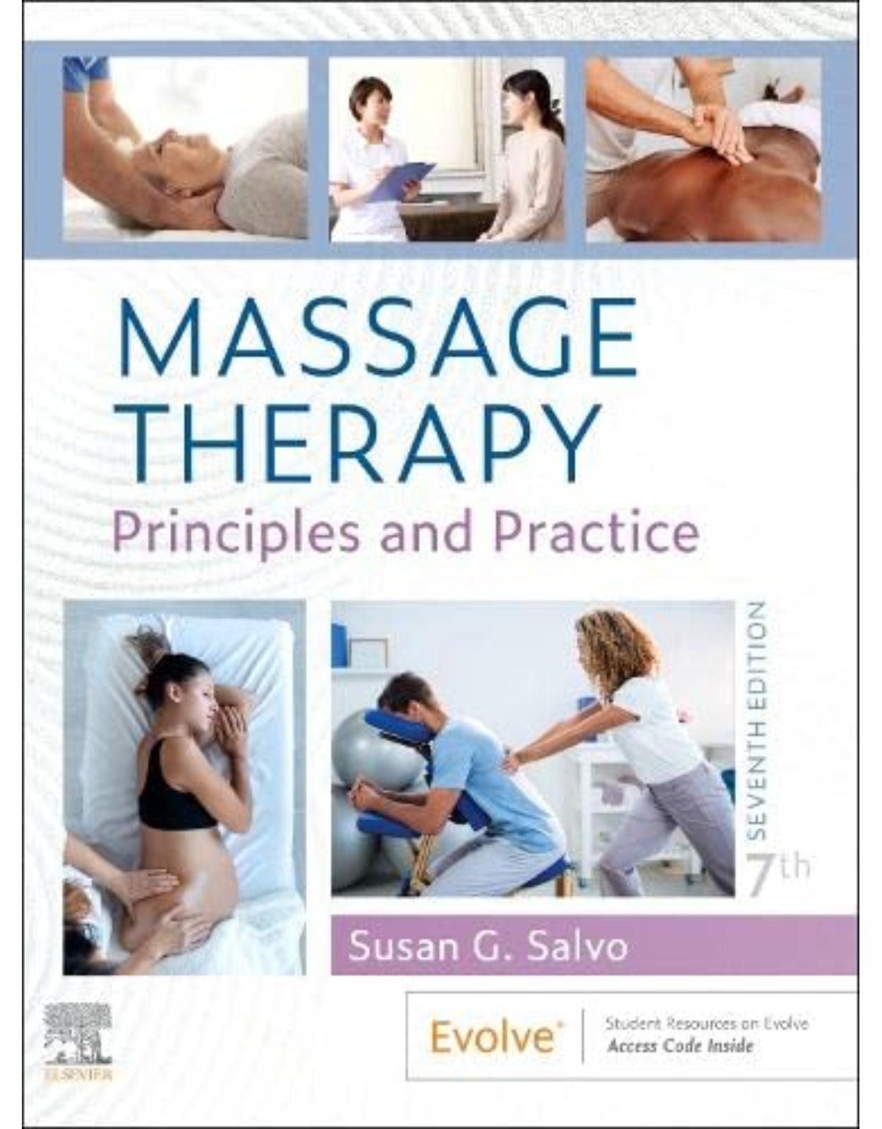 Massage Therapy: Principles and Practice 