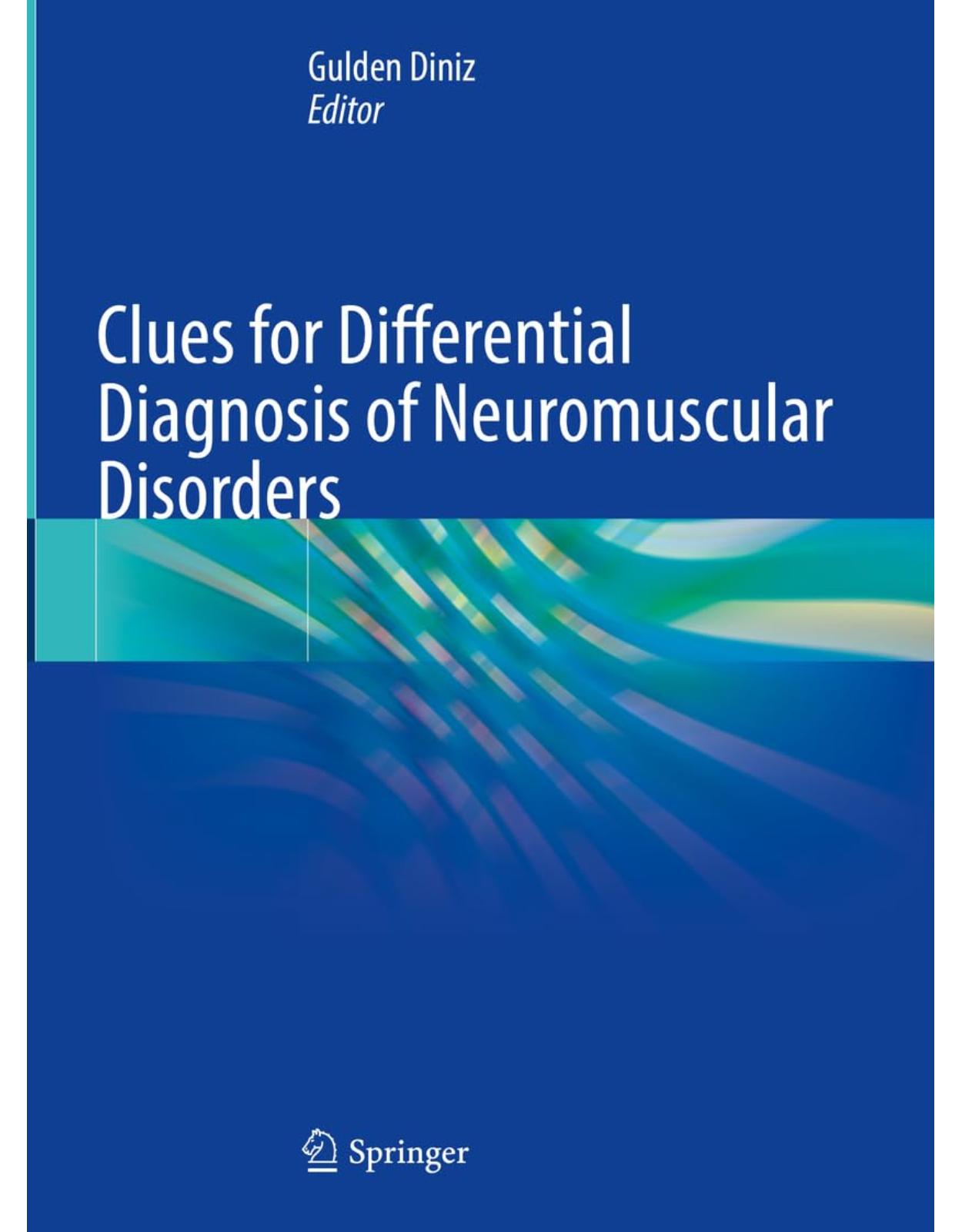 Clues for Differential Diagnosis of Neuromuscular Disorders