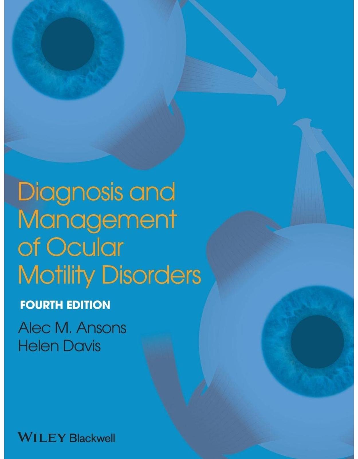 Diagnosis and Management of Ocular Motility Disorders