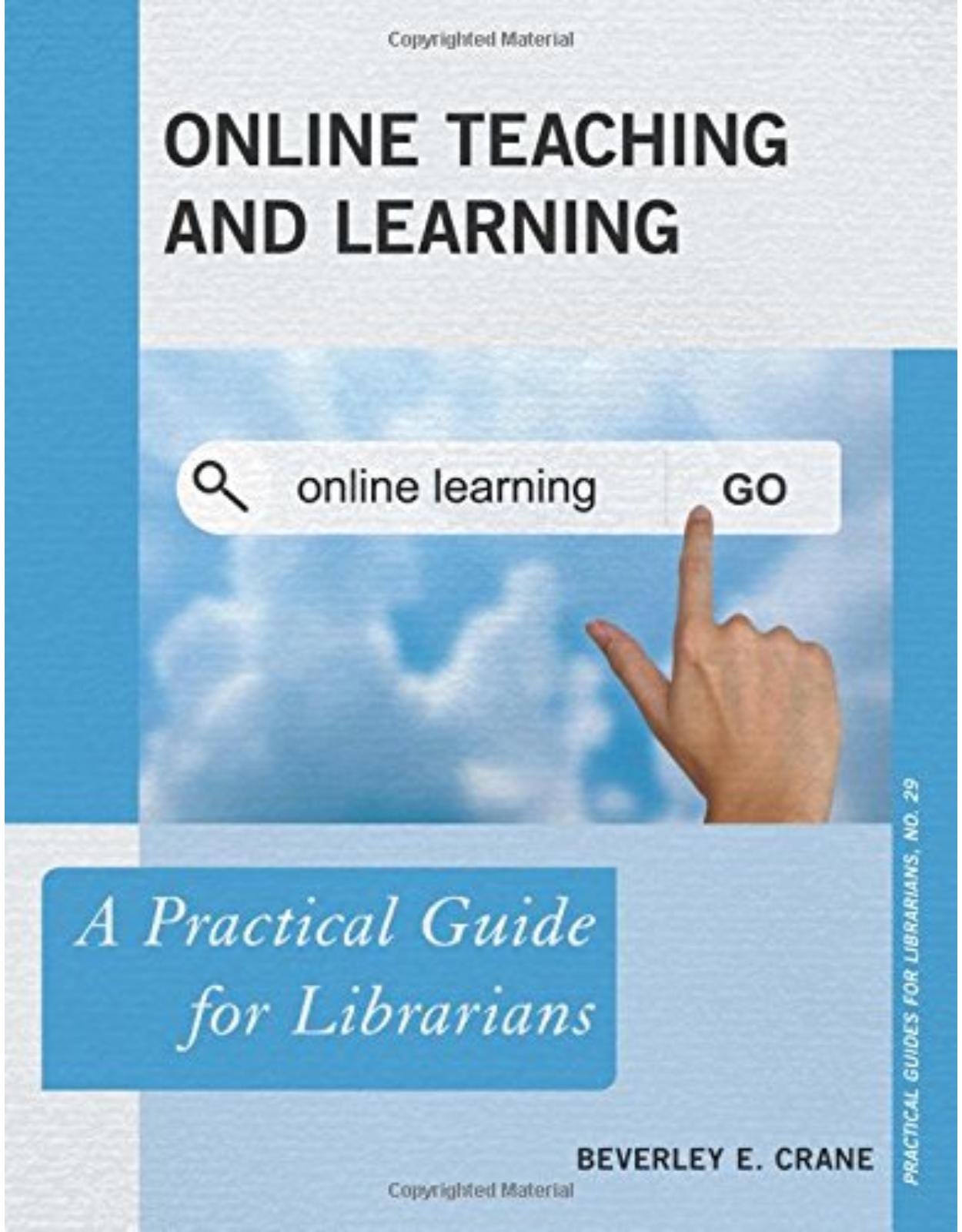 Online Teaching and Learning A Practical Guide for Librarians