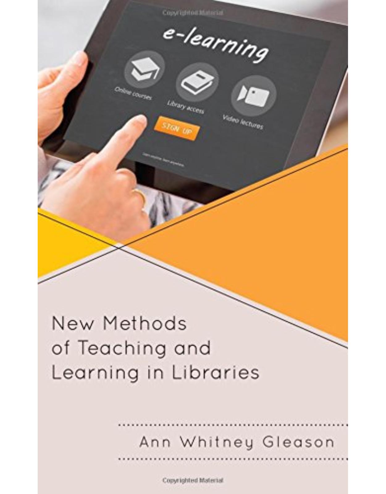 New Methods of Teaching and Learning in Libraries