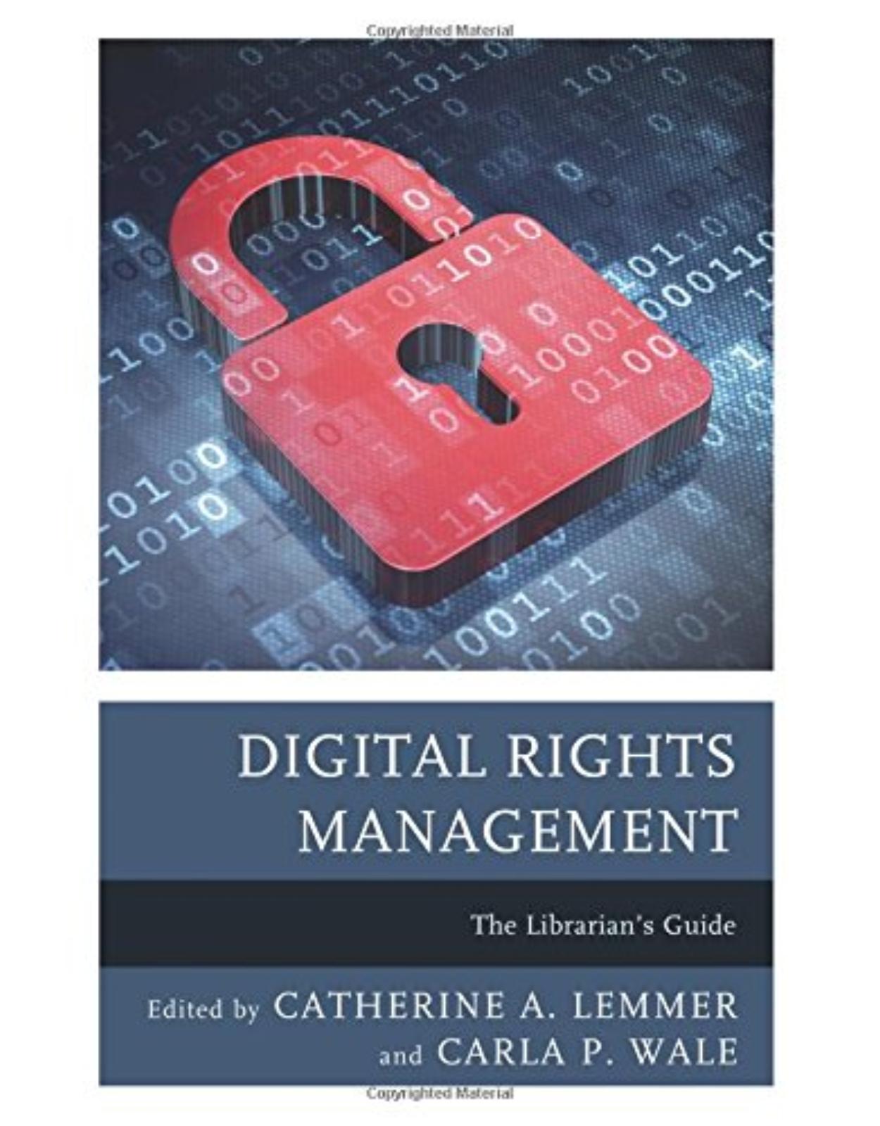Digital Rights Management The Librarian's Guide