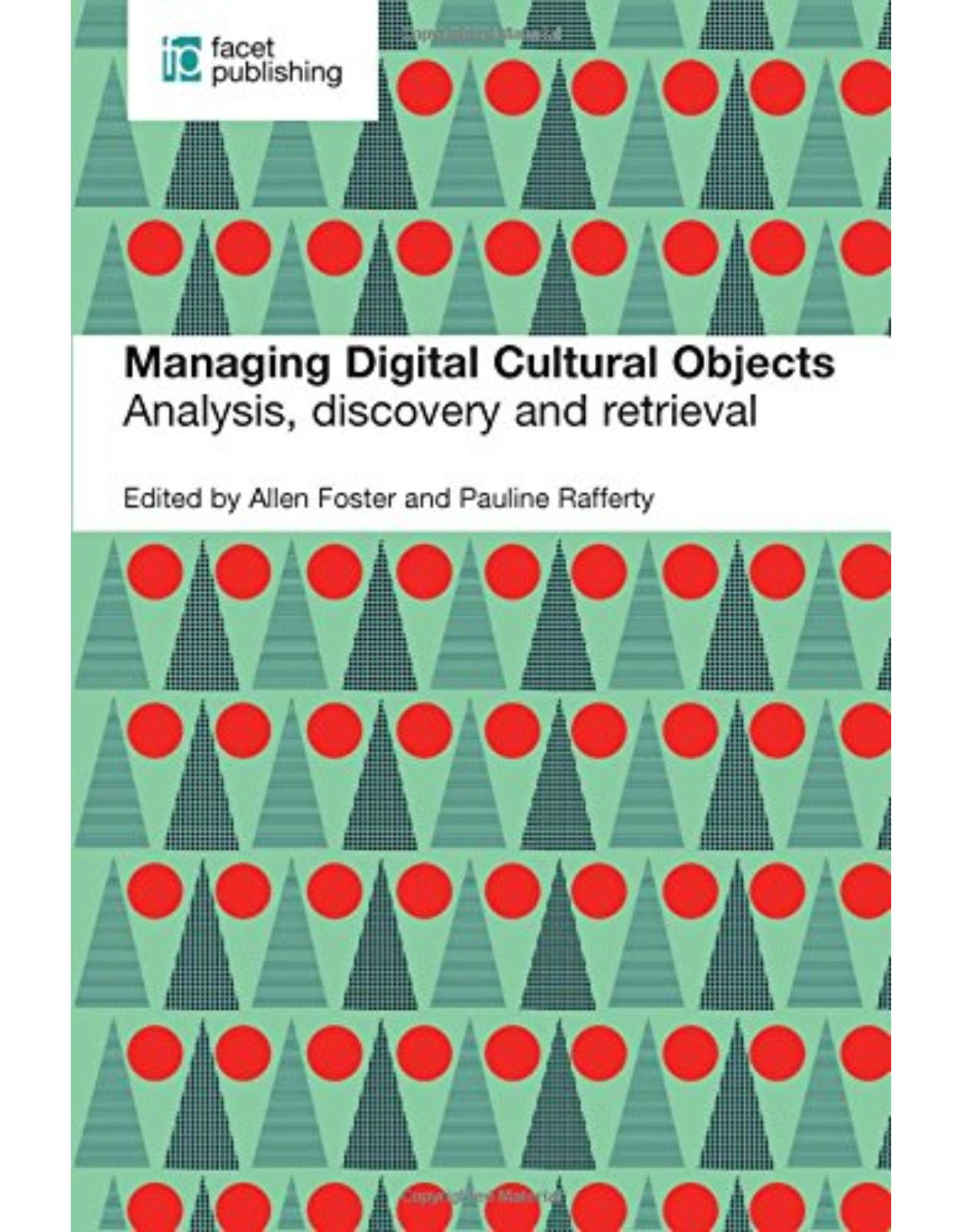 Managing Digital Cultural Objects: Analysis, discovery and retrieval
