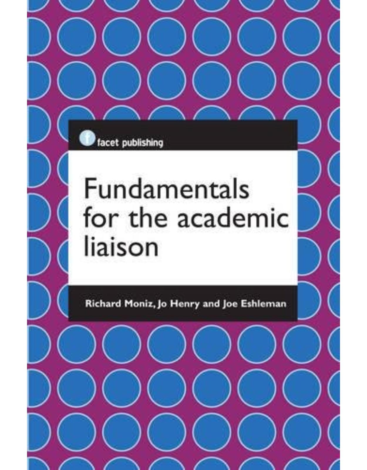 Fundamentals for the Academic Liaison