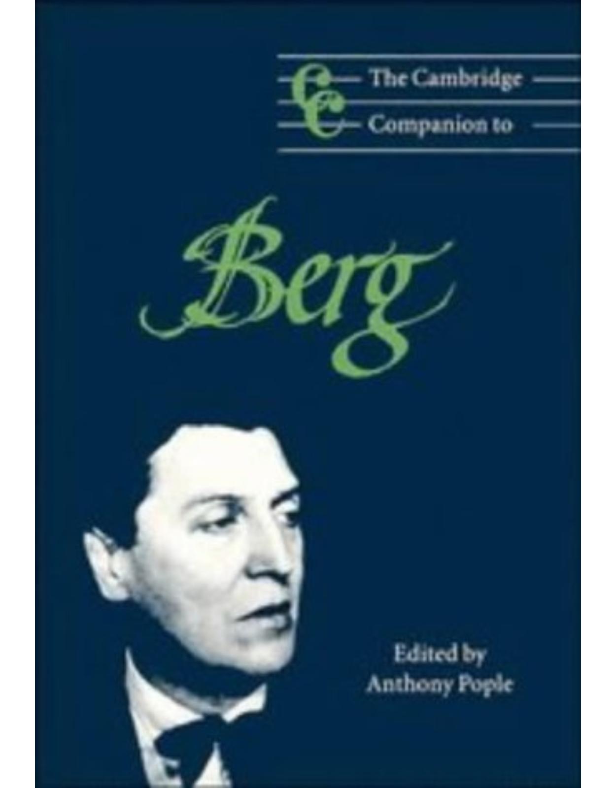 The Cambridge Companion to Berg (Cambridge Companions to Music)