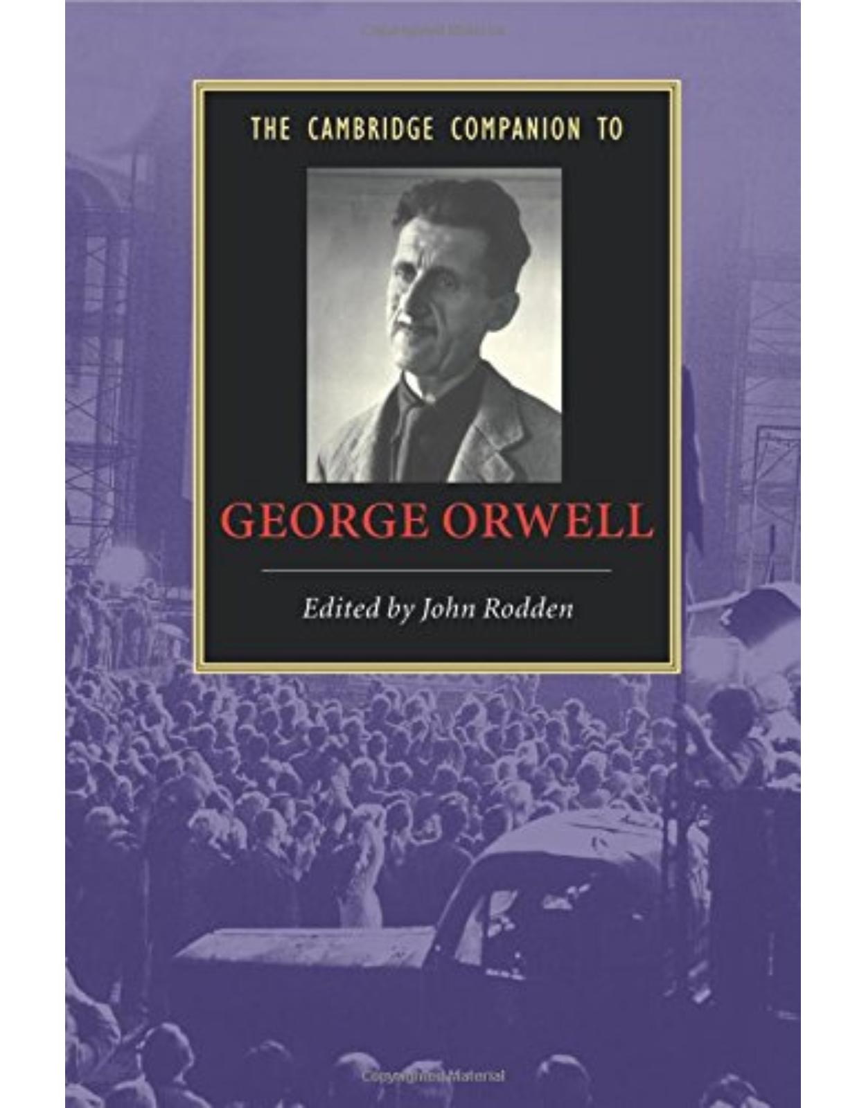 The Cambridge Companion to George Orwell (Cambridge Companions to Literature)
