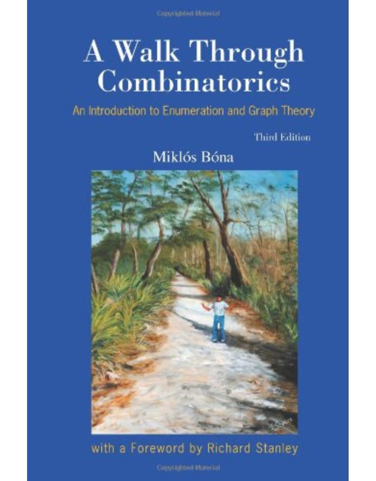 A Walk Through Combinatorics: An Introduction to Enumeration and Graph Theory