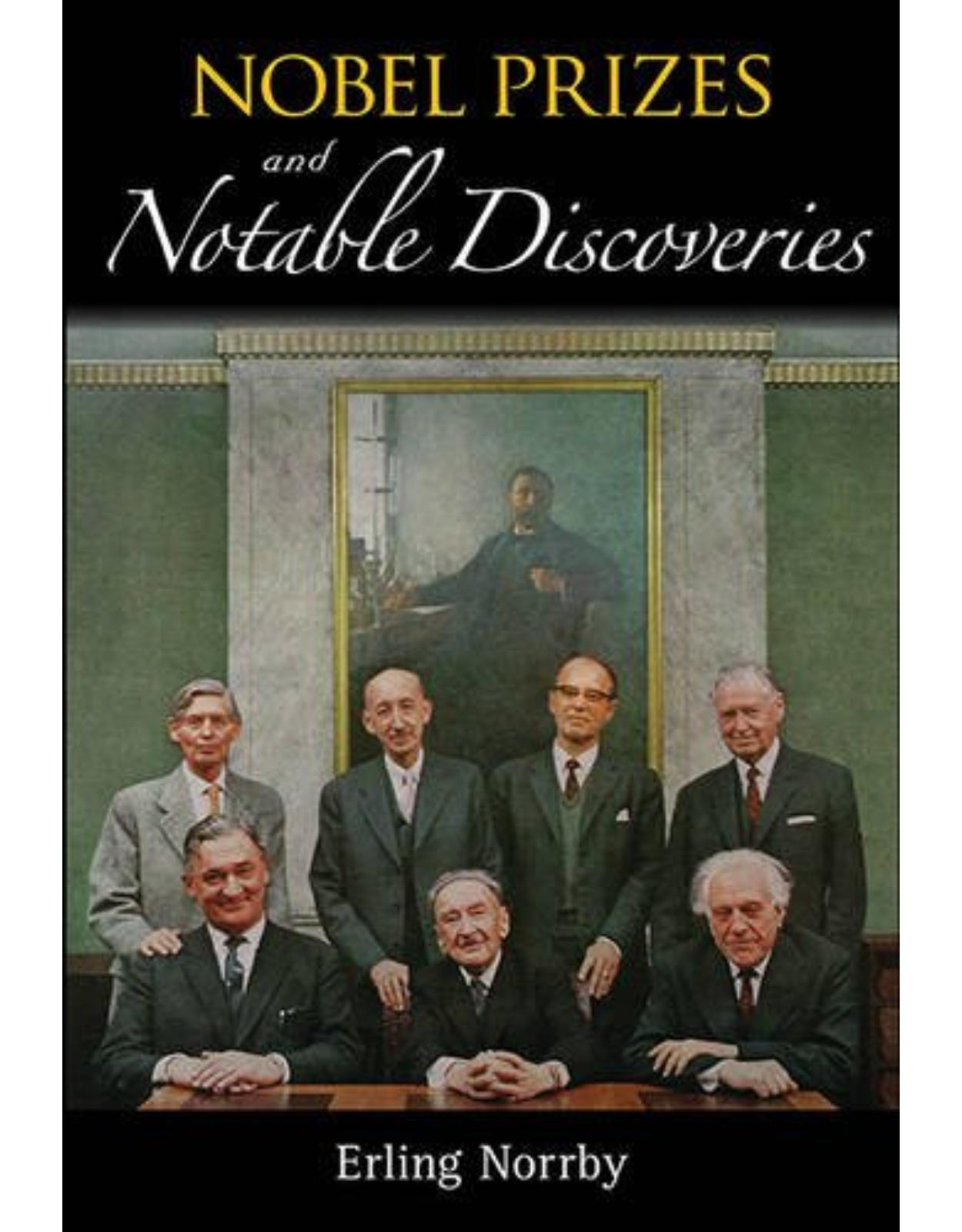 Nobel Prizes and Notable Discoveries
