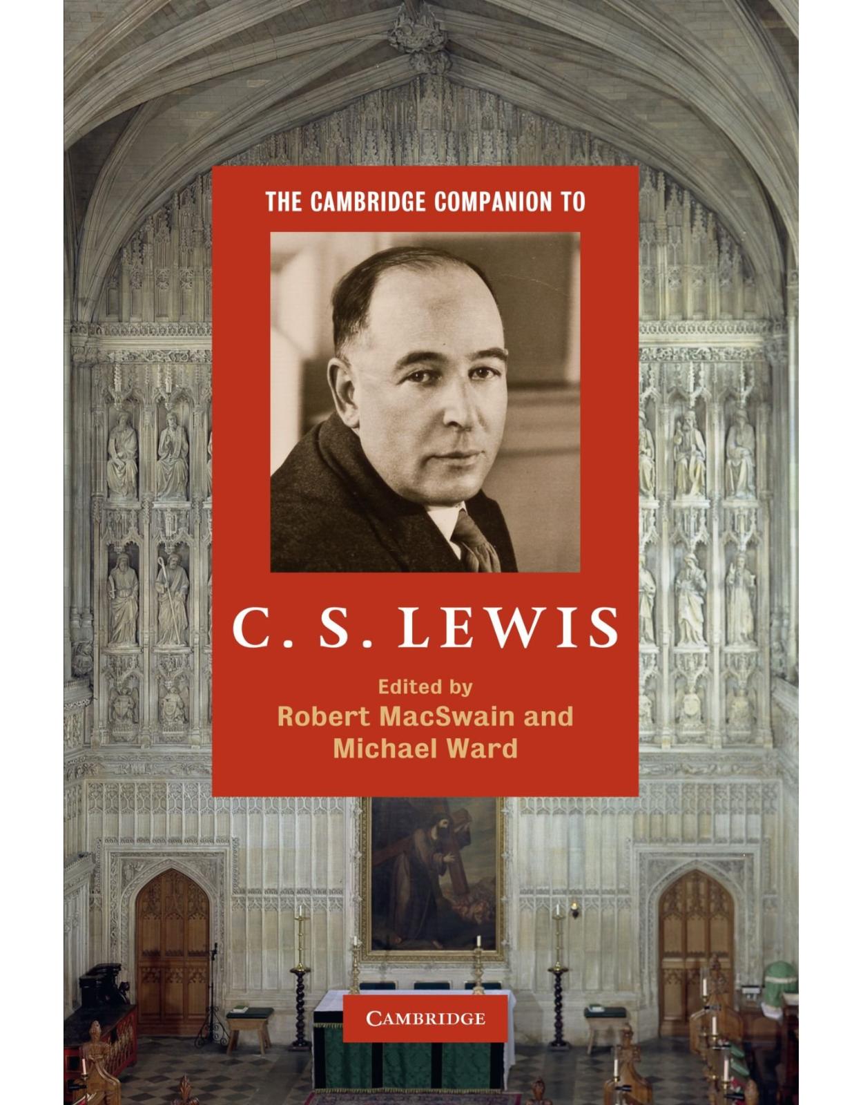 The Cambridge Companion to C. S. Lewis (Cambridge Companions to Religion)