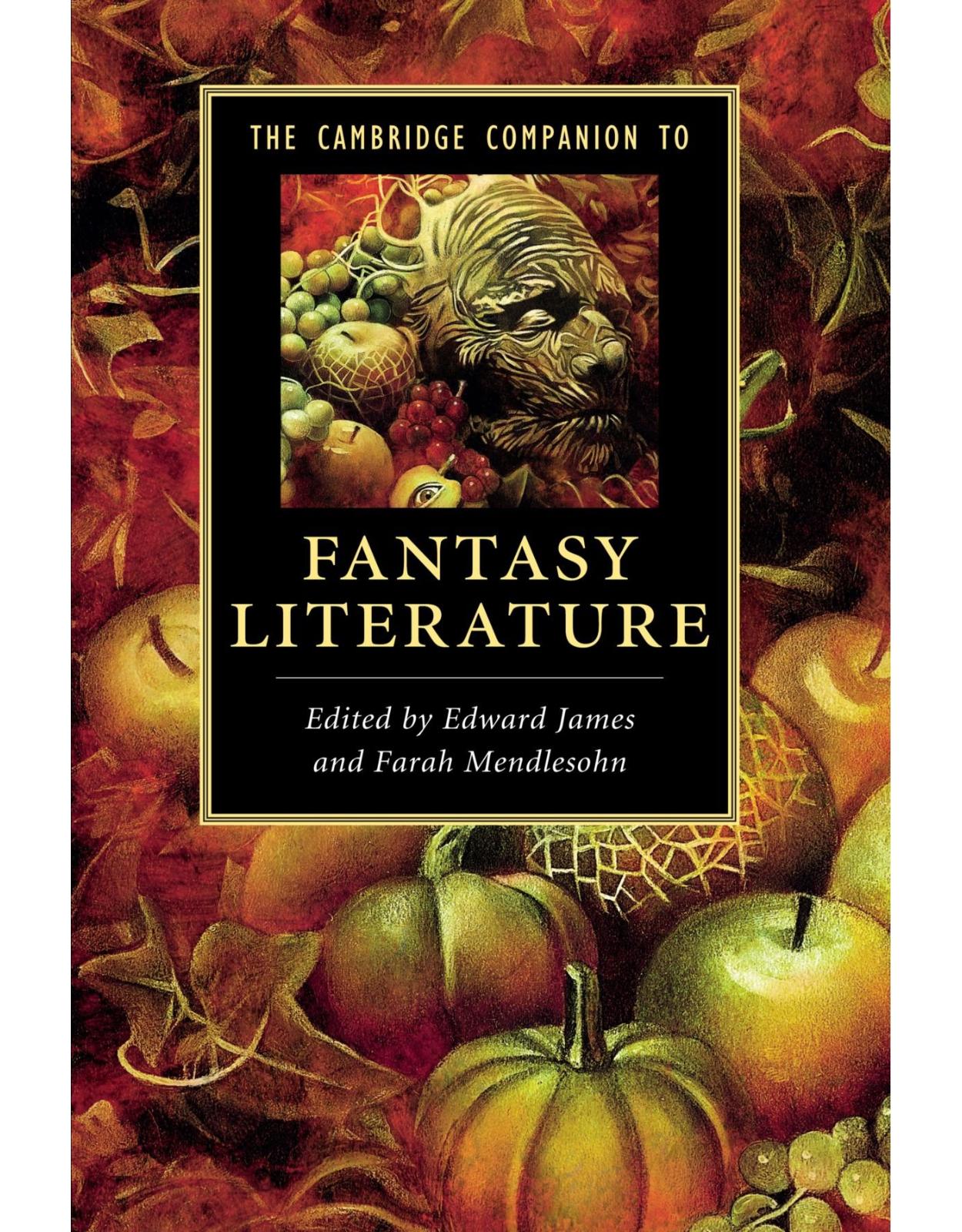 The Cambridge Companion to Fantasy Literature (Cambridge Companions to Literature)