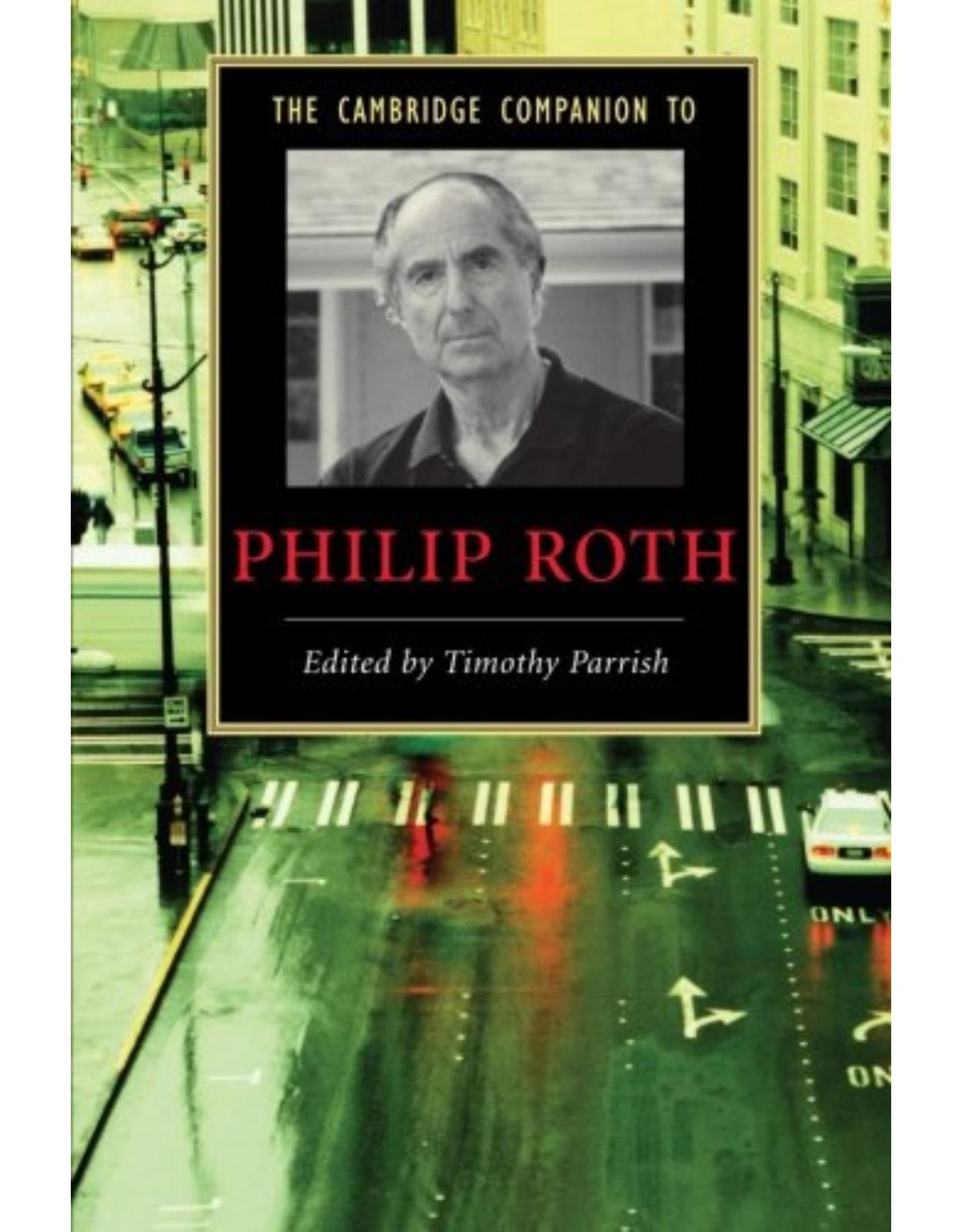 The Cambridge Companion to Philip Roth (Cambridge Companions to Literature)