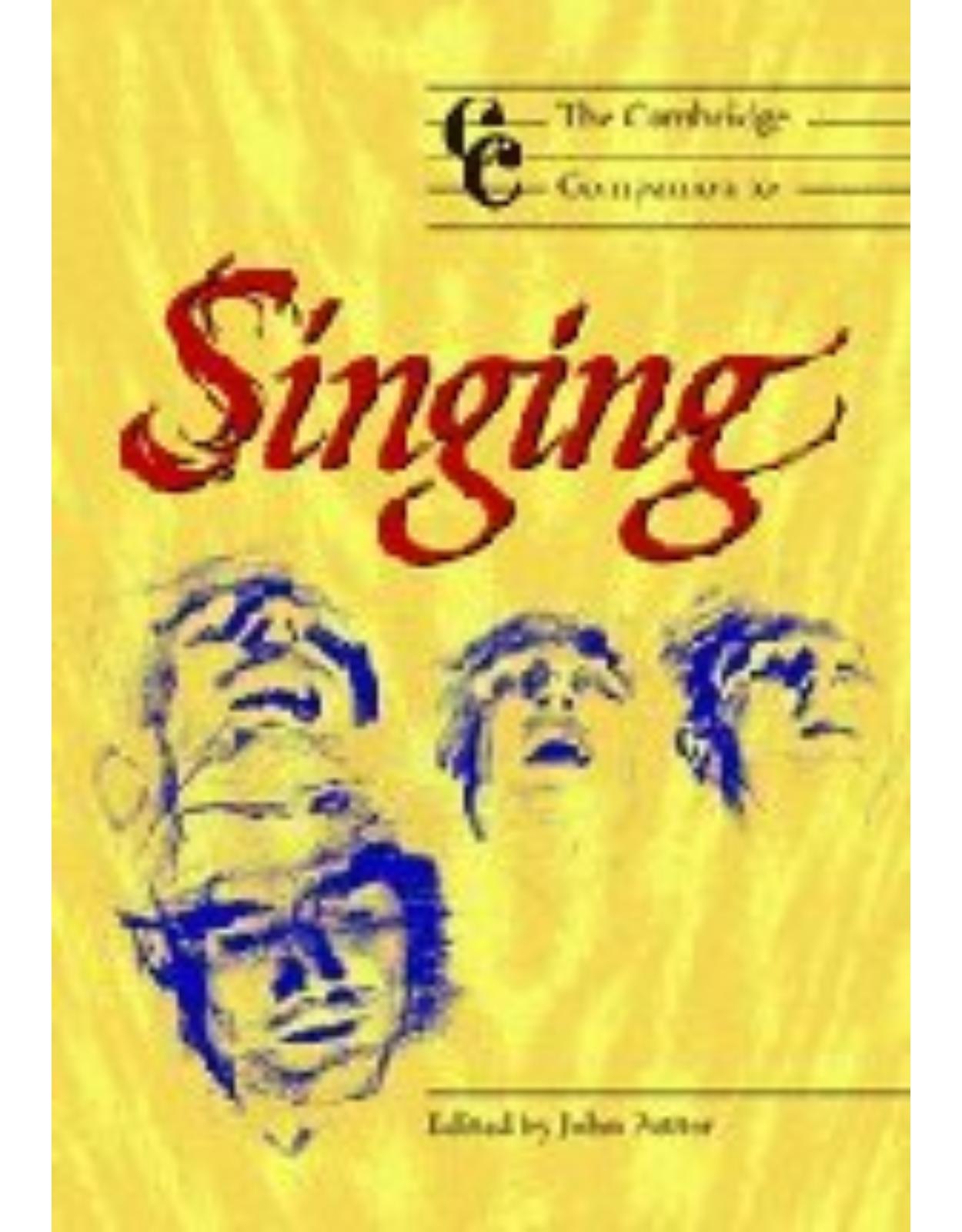 The Cambridge Companion to Singing (Cambridge Companions to Music)
