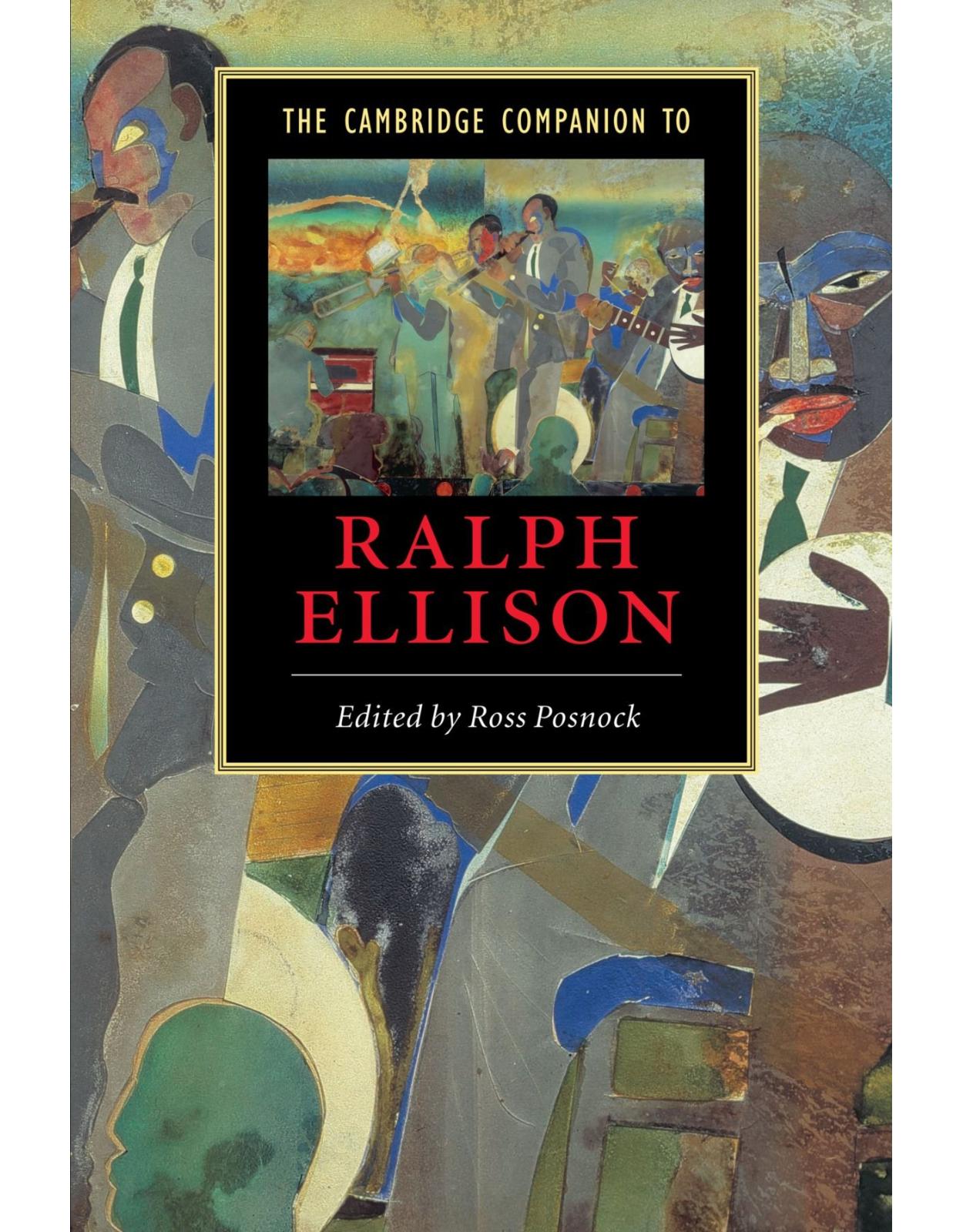 The Cambridge Companion to Ralph Ellison (Cambridge Companions to Literature)