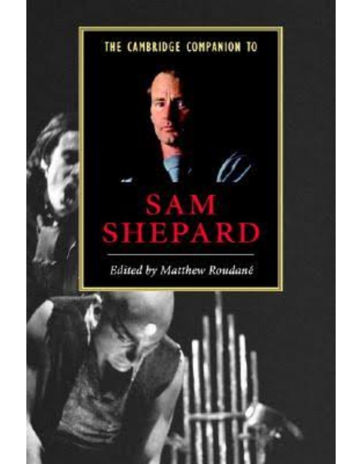The Cambridge Companion to Sam Shepard (Cambridge Companions to Literature)