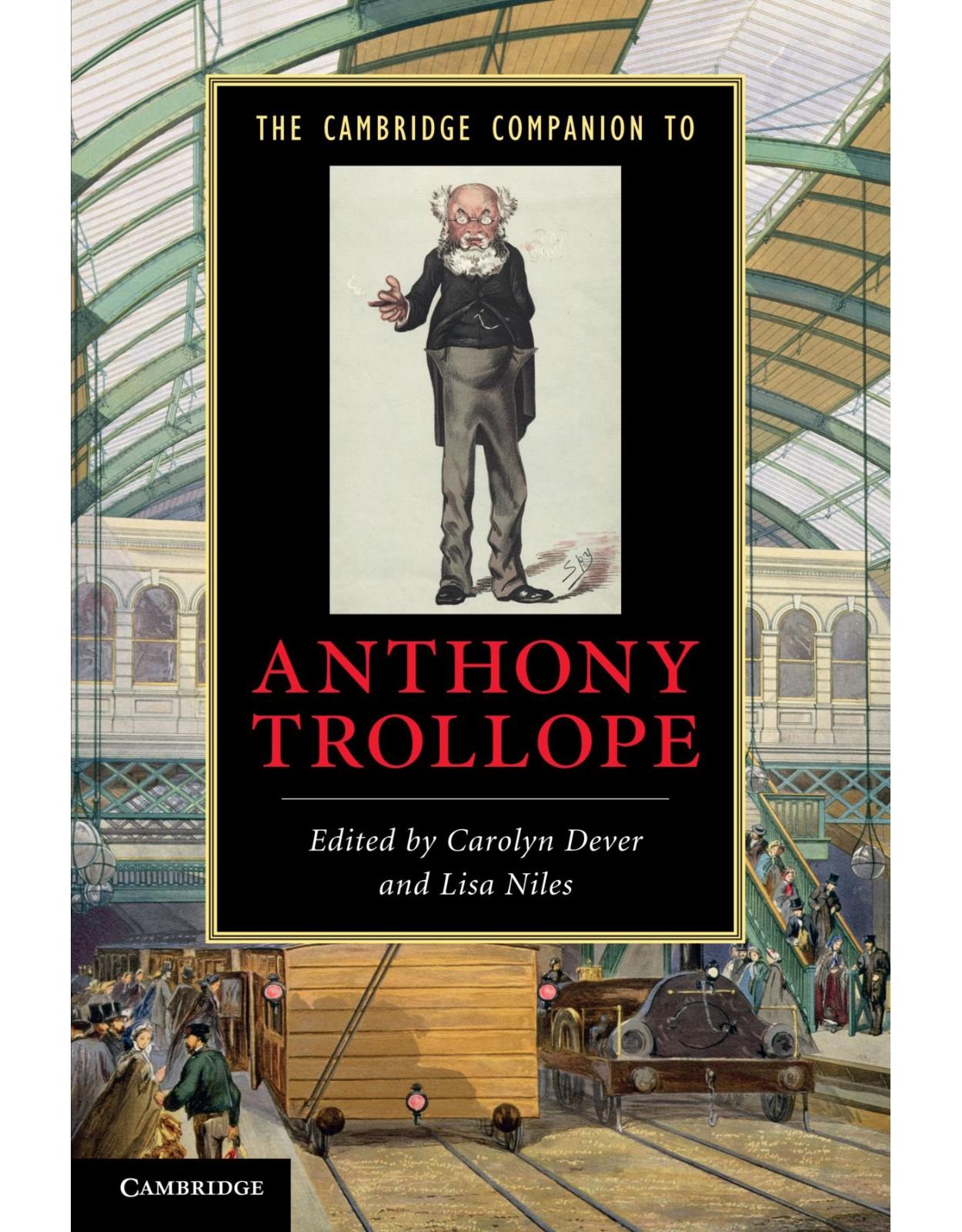 The Cambridge Companion to Anthony Trollope (Cambridge Companions to Literature)