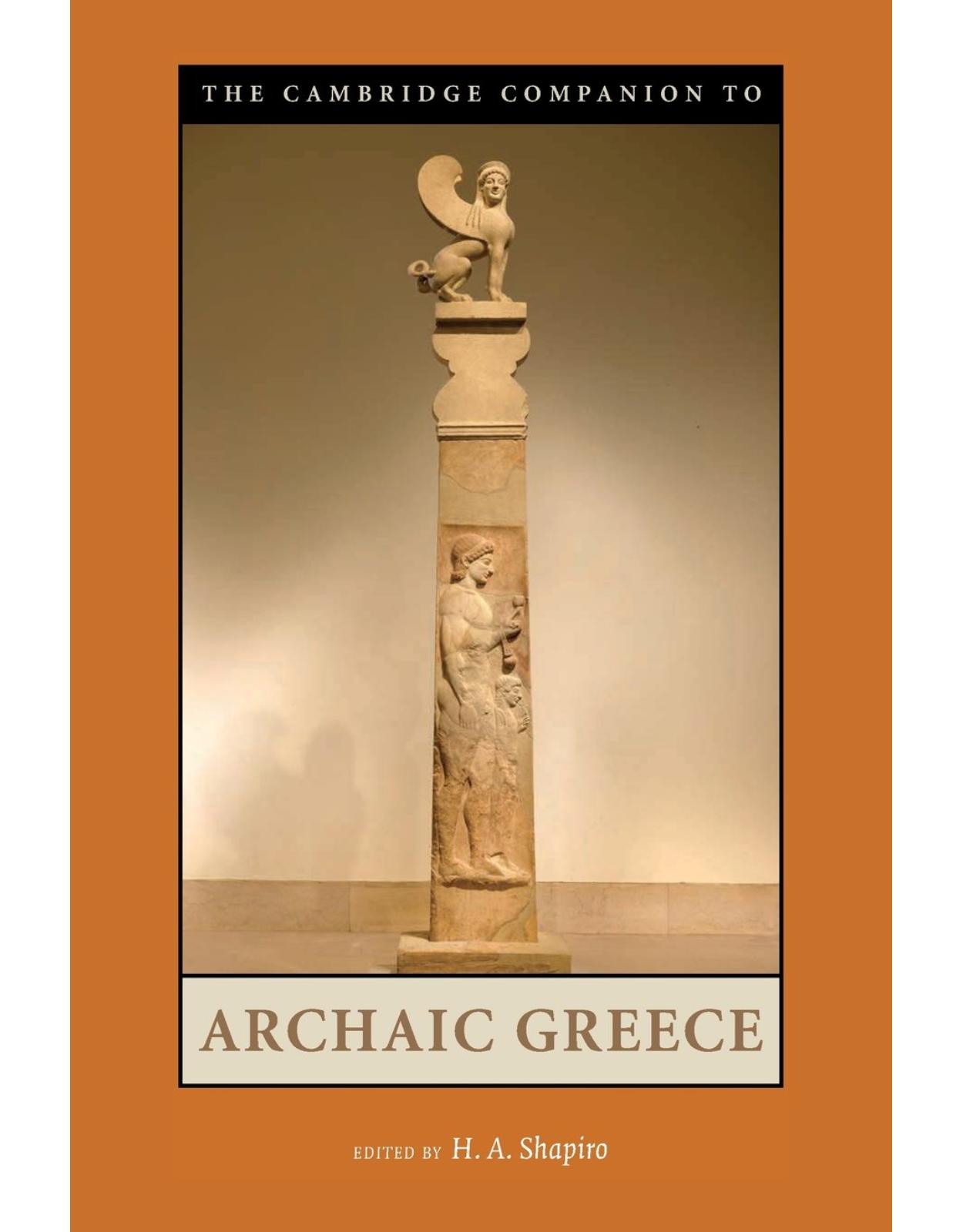 The Cambridge Companion to Archaic Greece (Cambridge Companions to the Ancient World)