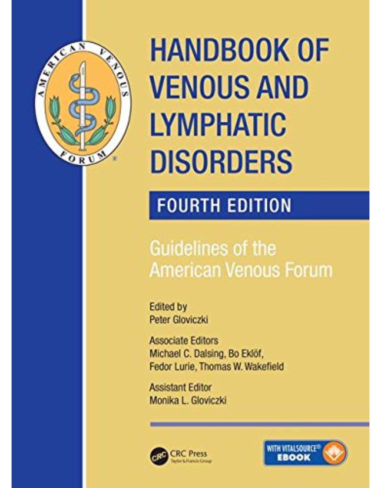 Handbook of Venous and Lymphatic Disorders: Guidelines of the American Venous Forum, Fourth Edition