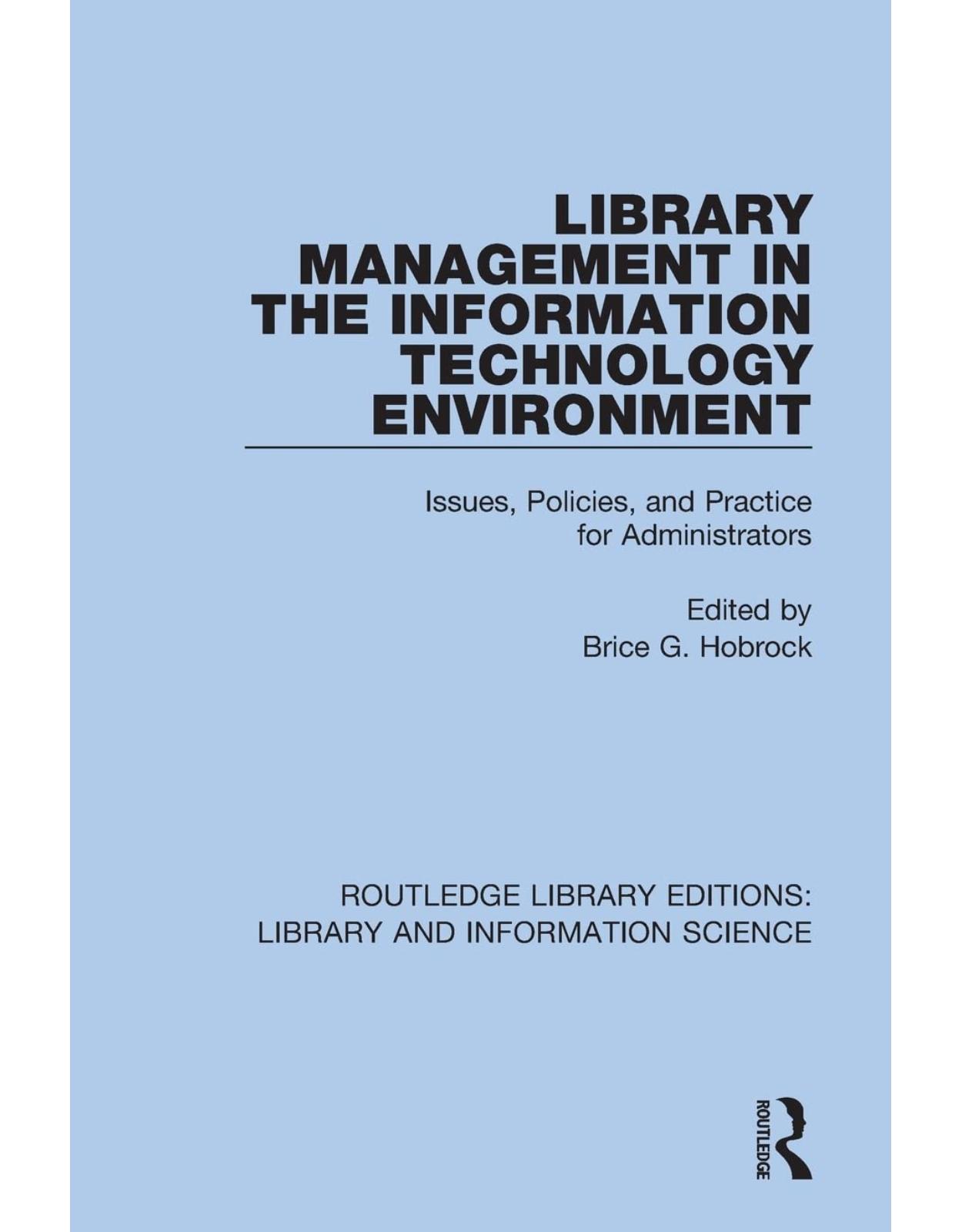Library Management in the Information Technology Environment