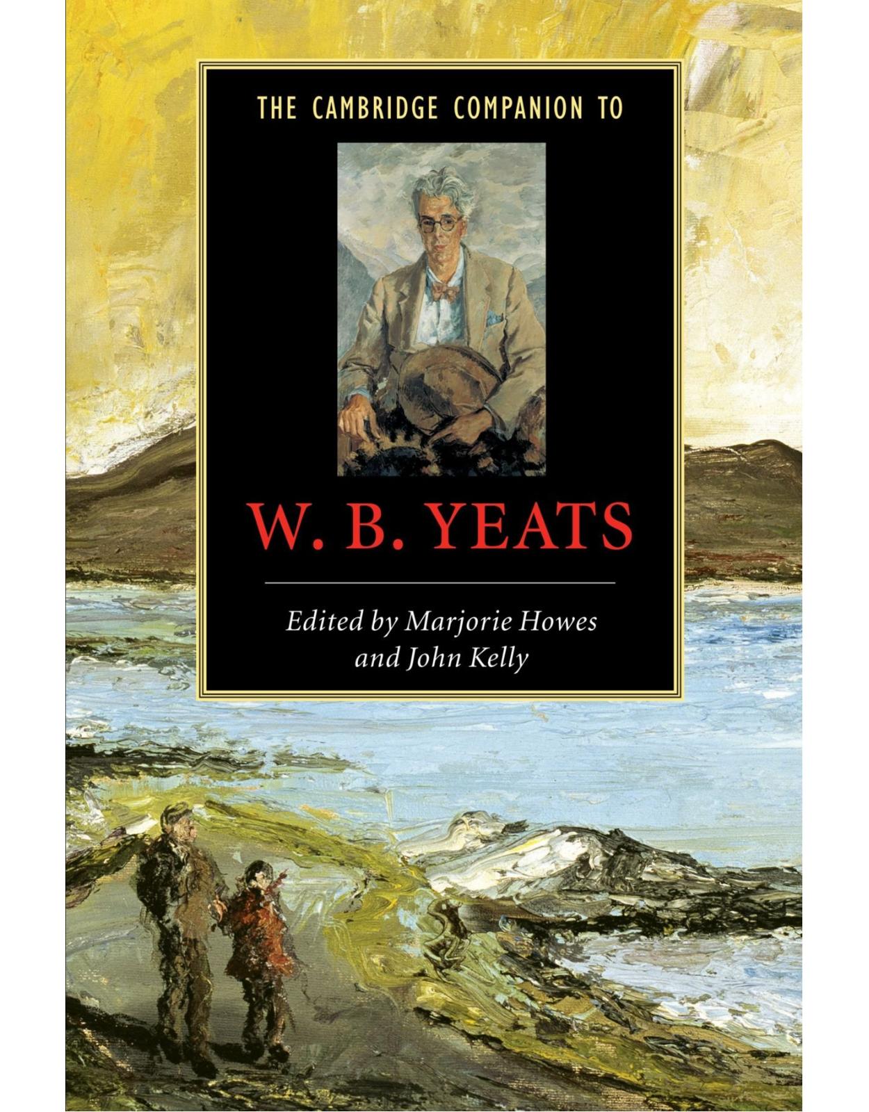 The Cambridge Companion to W. B. Yeats (Cambridge Companions to Literature)