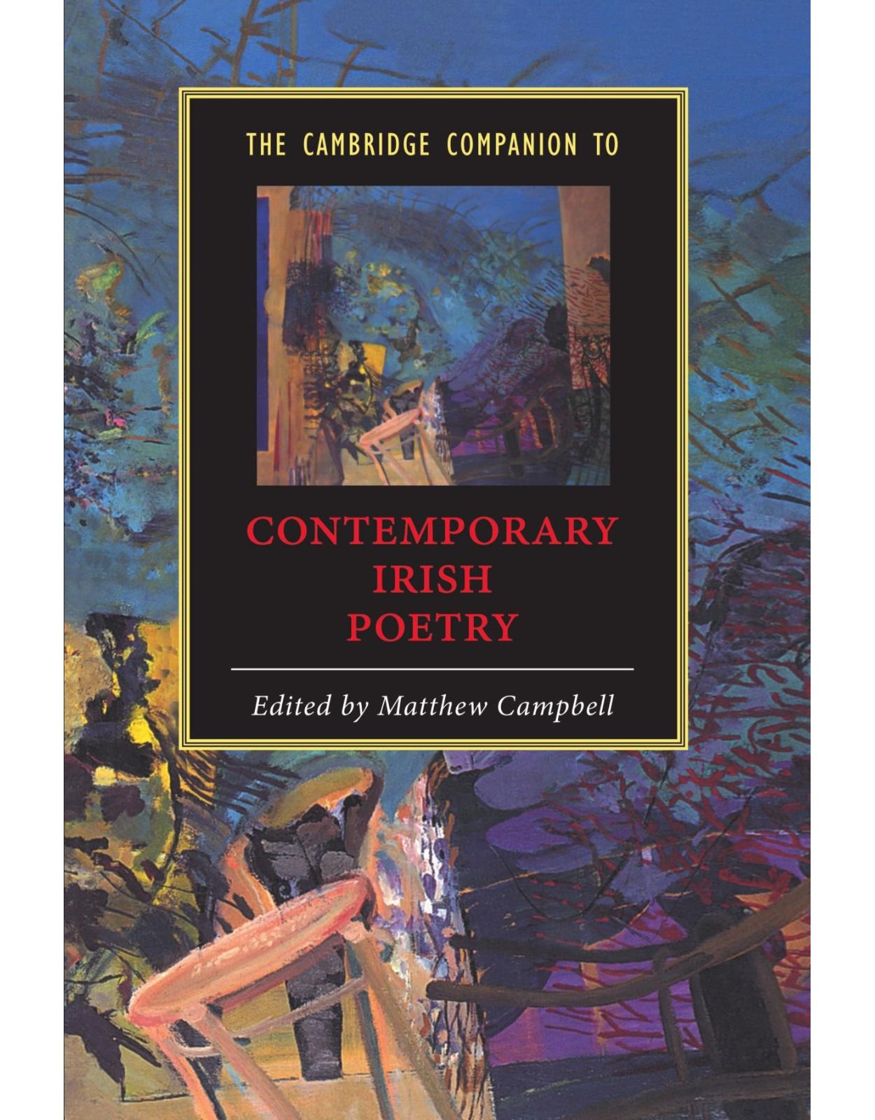 The Cambridge Companion to Contemporary Irish Poetry (Cambridge Companions to Literature)