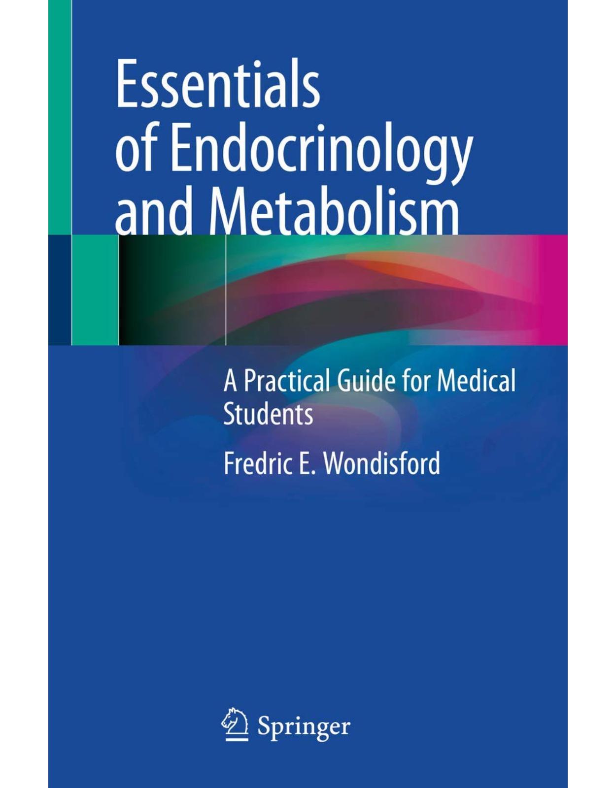 Essentials of Endocrinology and Metabolism