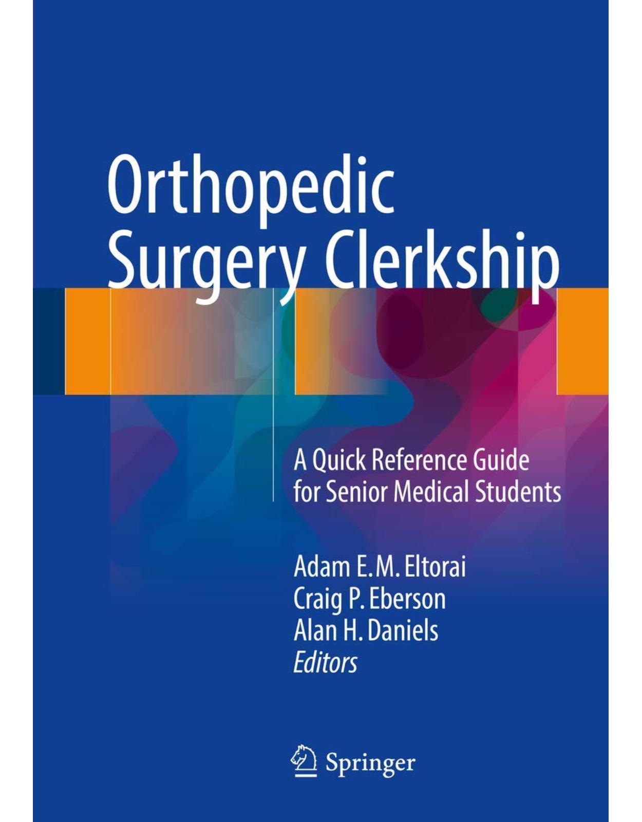 Orthopedic Surgery Clerkship