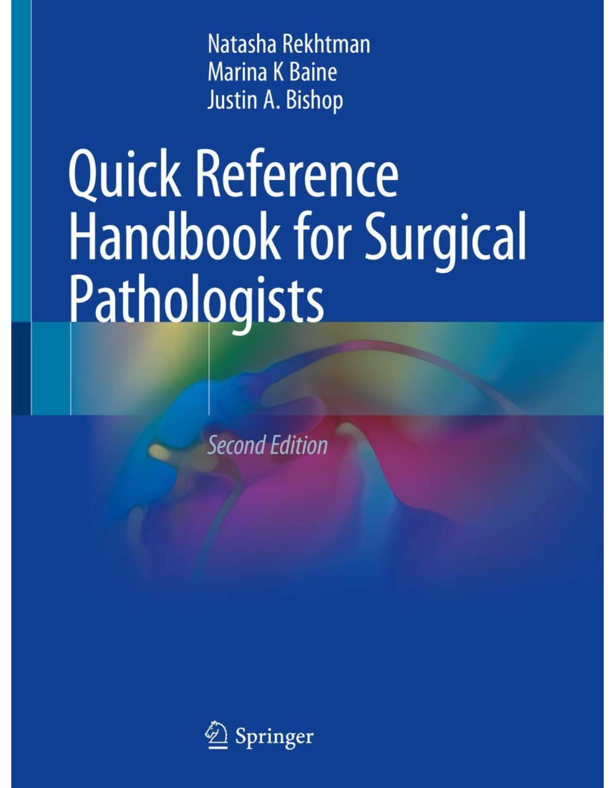 Quick Reference Handbook for Surgical Pathologists