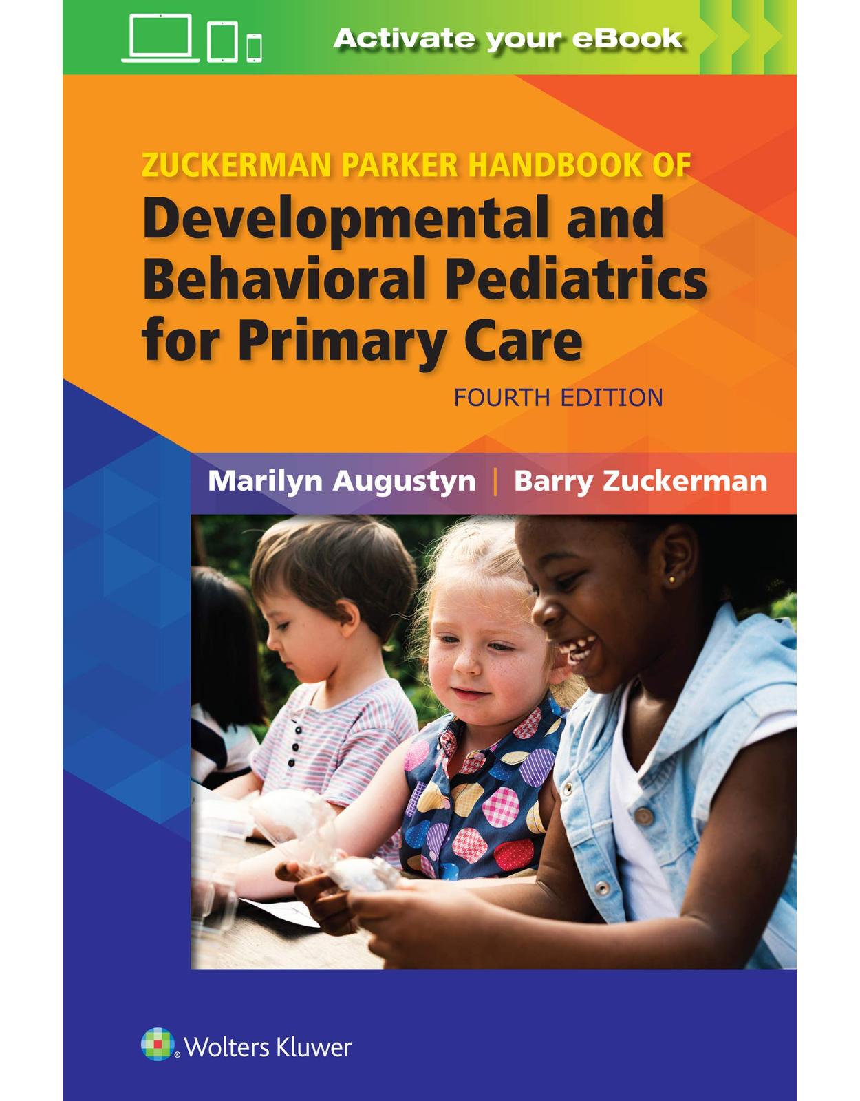 Zuckerman Parker Handbook of Developmental and Behavioral Pediatrics for Primary Care