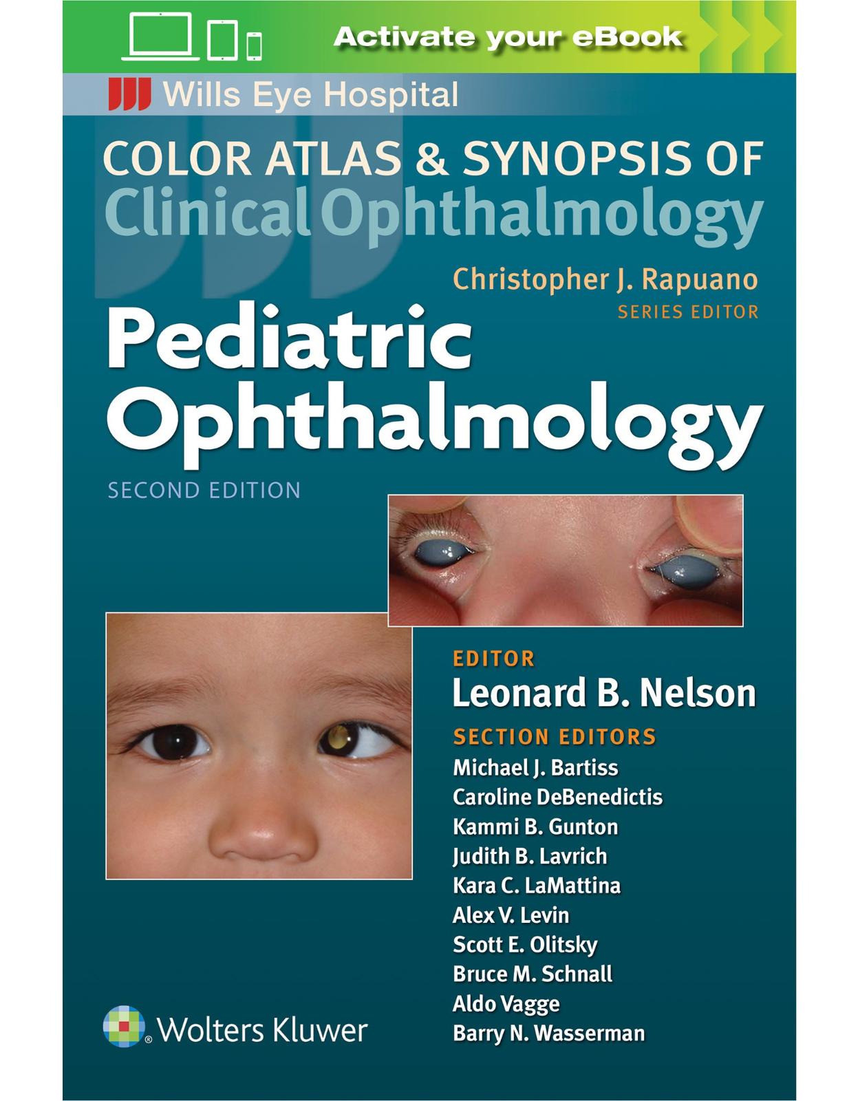 Pediatric Ophthalmology (Color Atlas & Synopsis of Clinical Ophthalmology)