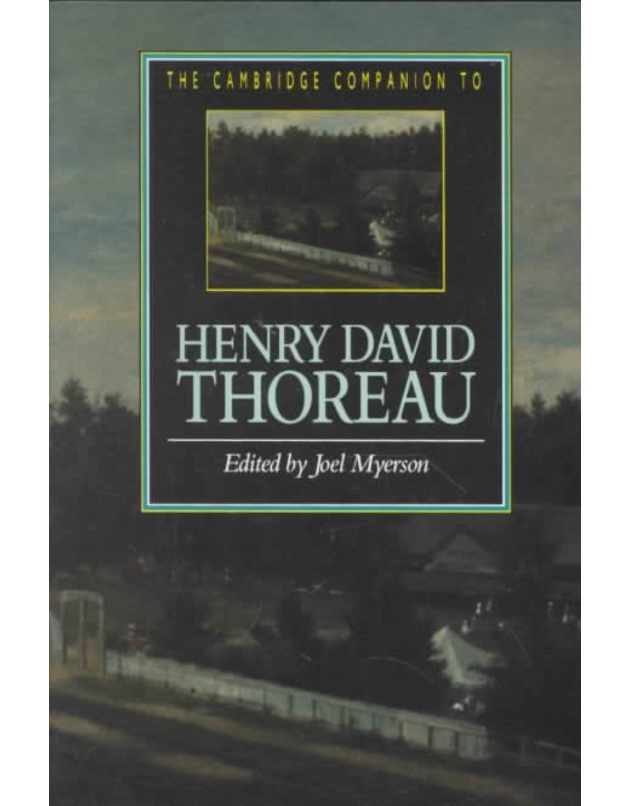 The Cambridge Companion to Henry David Thoreau (Cambridge Companions to Literature)