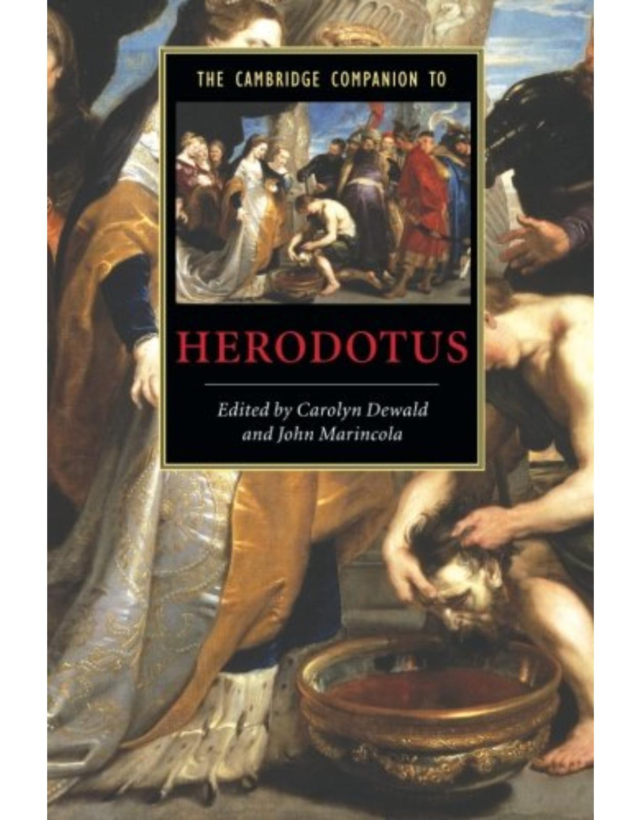 The Cambridge Companion to Herodotus (Cambridge Companions to Literature)