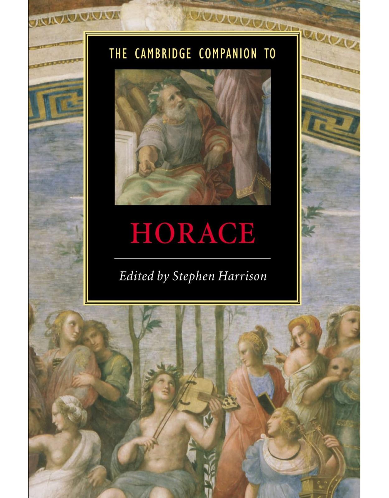 The Cambridge Companion to Horace (Cambridge Companions to Literature)