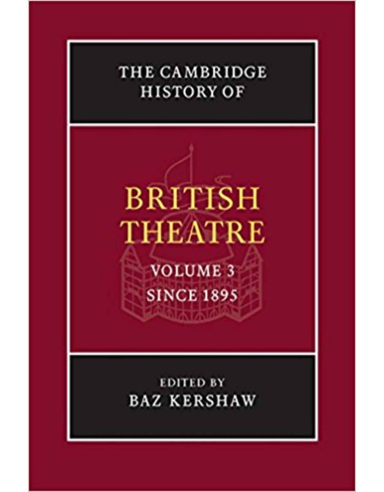 The Cambridge History of British Theatre: Volume 3