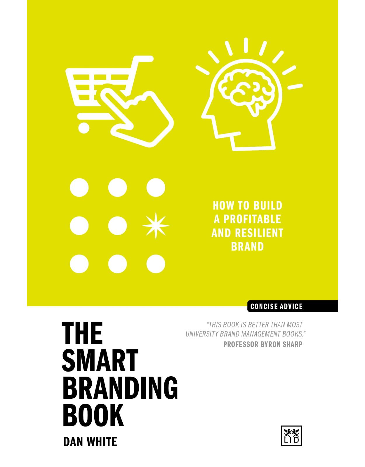 The Smart Branding Book: How to build a profitable and resilient brand