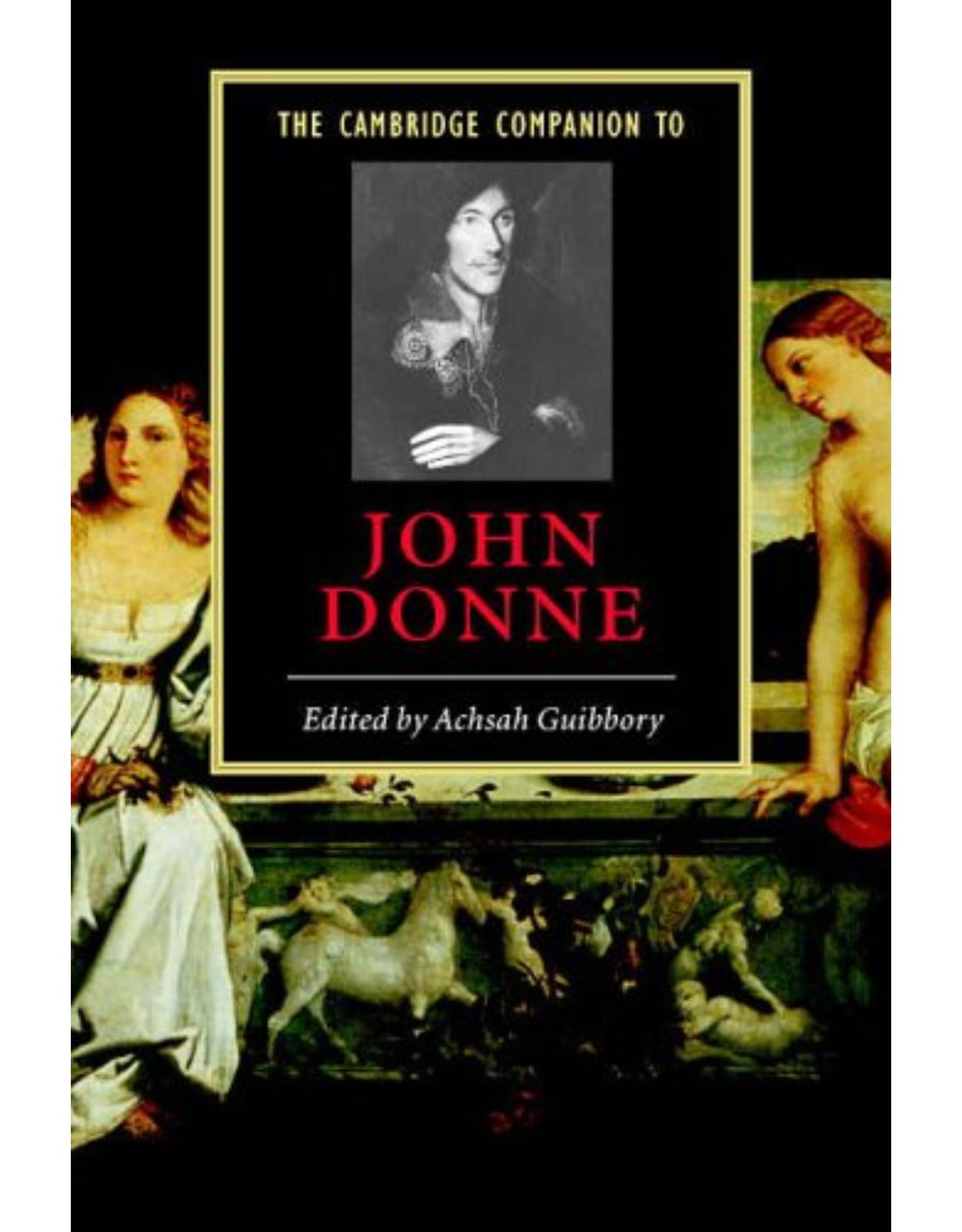 The Cambridge Companion to John Donne (Cambridge Companions to Literature)