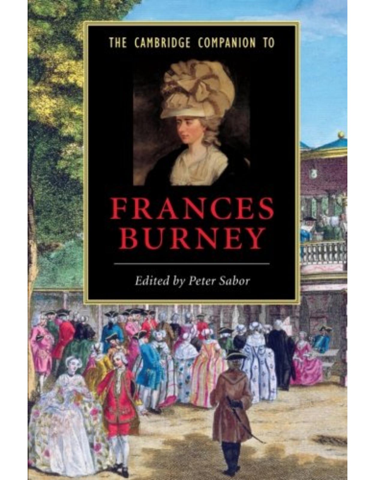 The Cambridge Companion to Frances Burney (Cambridge Companions to Literature)