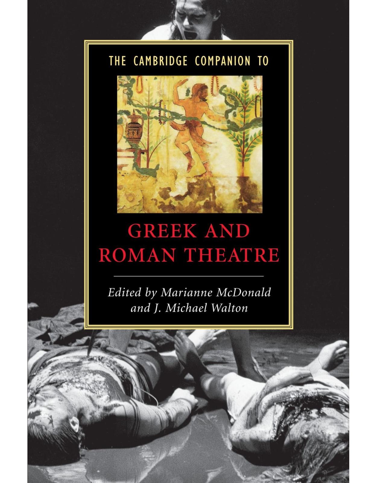 The Cambridge Companion to Greek and Roman Theatre (Cambridge Companions to Literature)