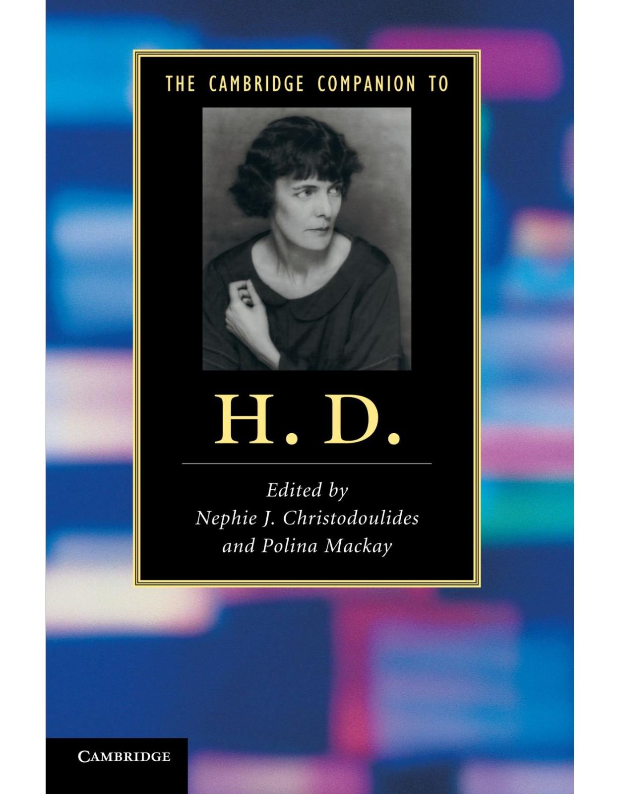 The Cambridge Companion to H. D. (Cambridge Companions to Literature)